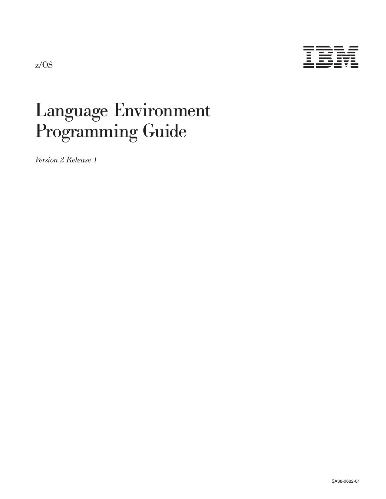 z/OS V2R1.0 Language Environment Programming Guide