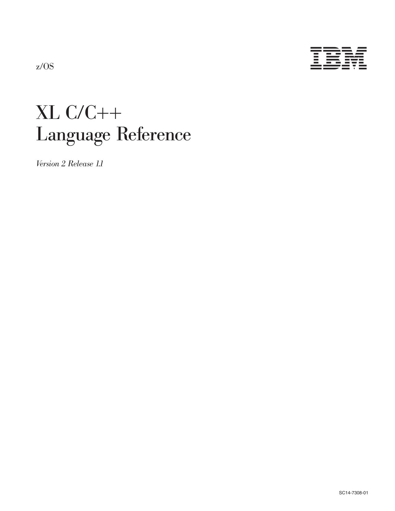 z/OS V2R1.0 XL C/C++ Language Reference