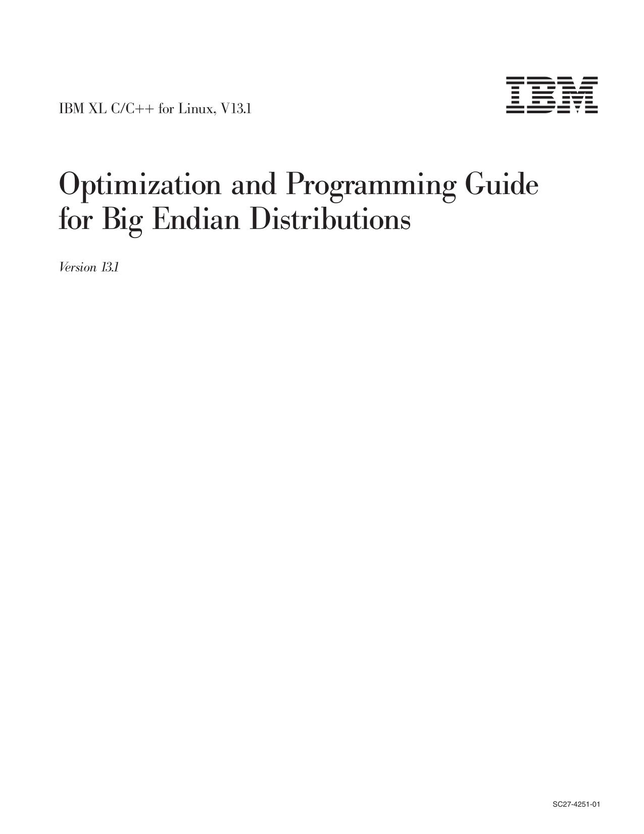 XL C/C++: Optimization and Programming Guide for Big Endian Distributions