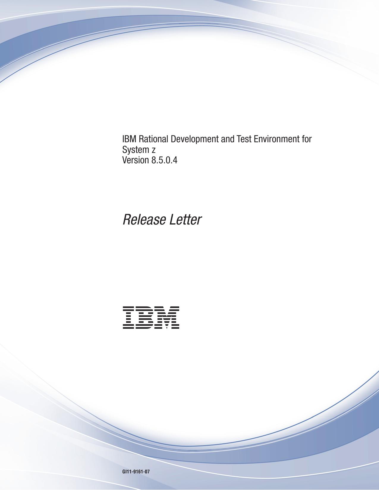 IBM Rational Development and Test Environment for System z Version 8.5.0.4: Release Letter