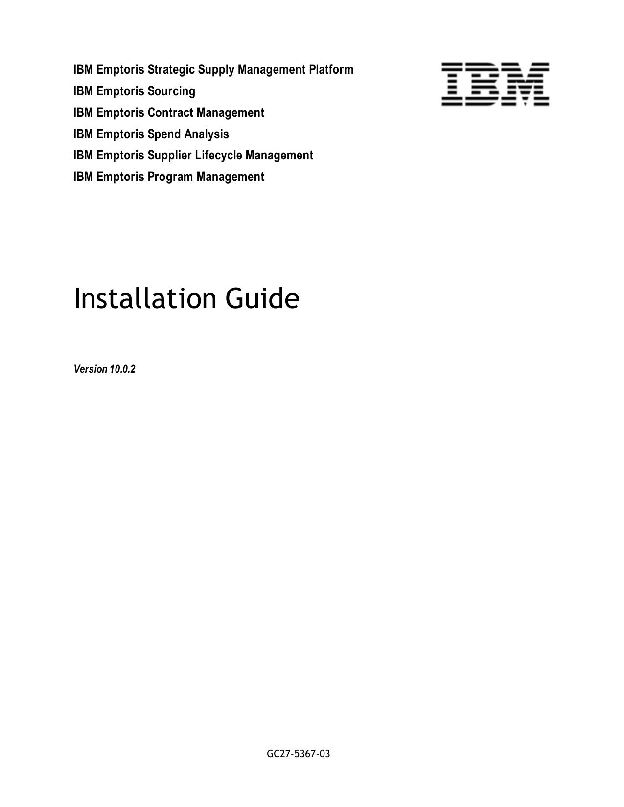 IBM Emptoris Suite 10.0.2 Installation Guide_GC27-5367-03
