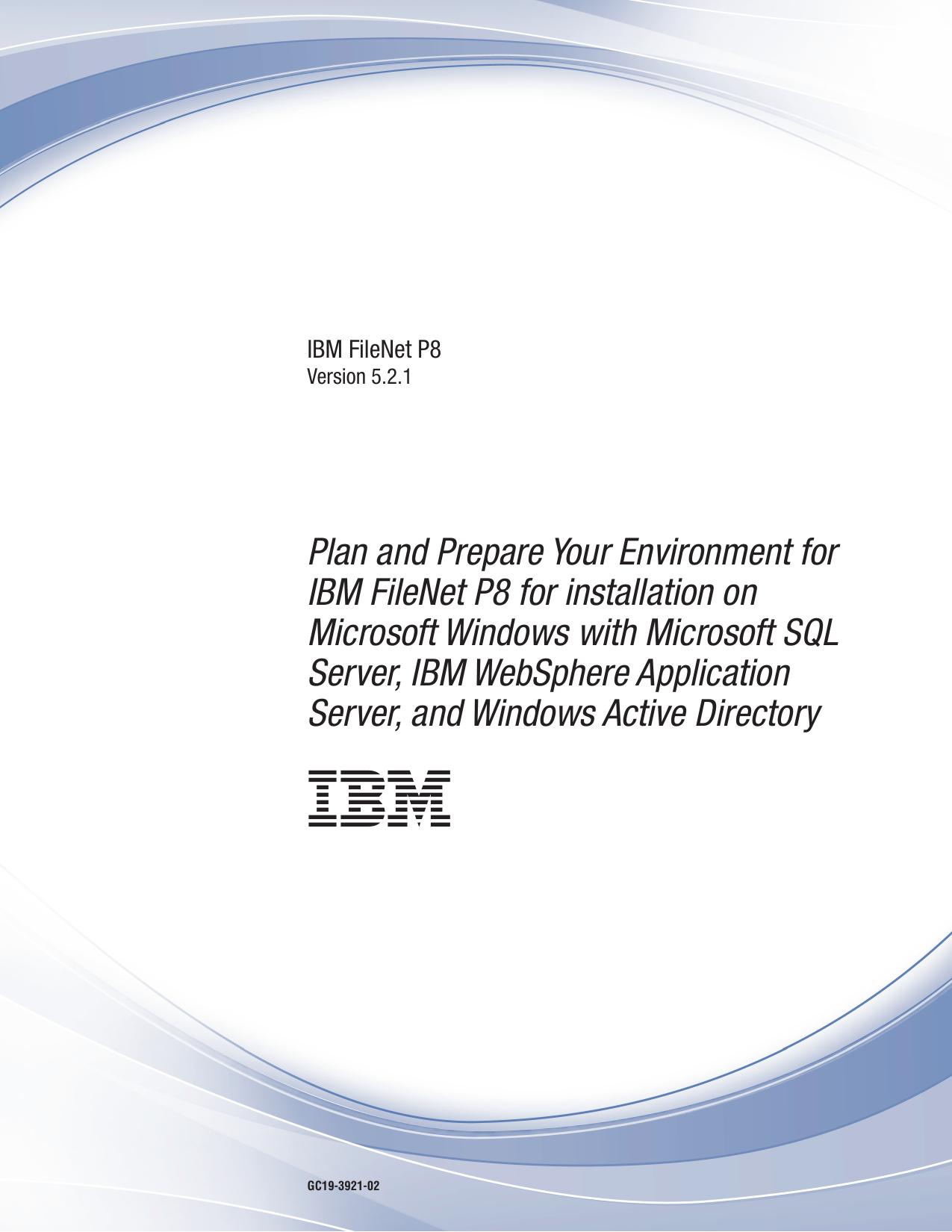 Planning for IBM FileNet P8