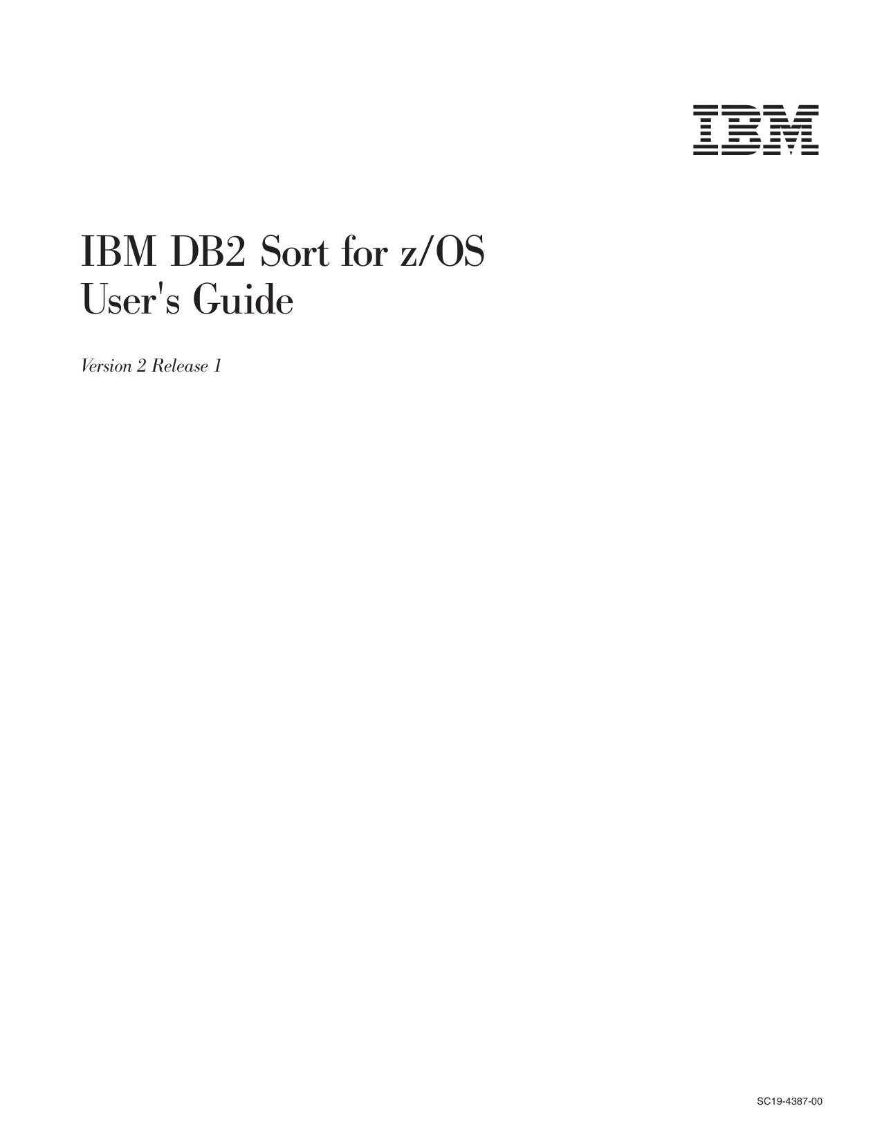 IBM DB2 Sort for z/OS User's Guide