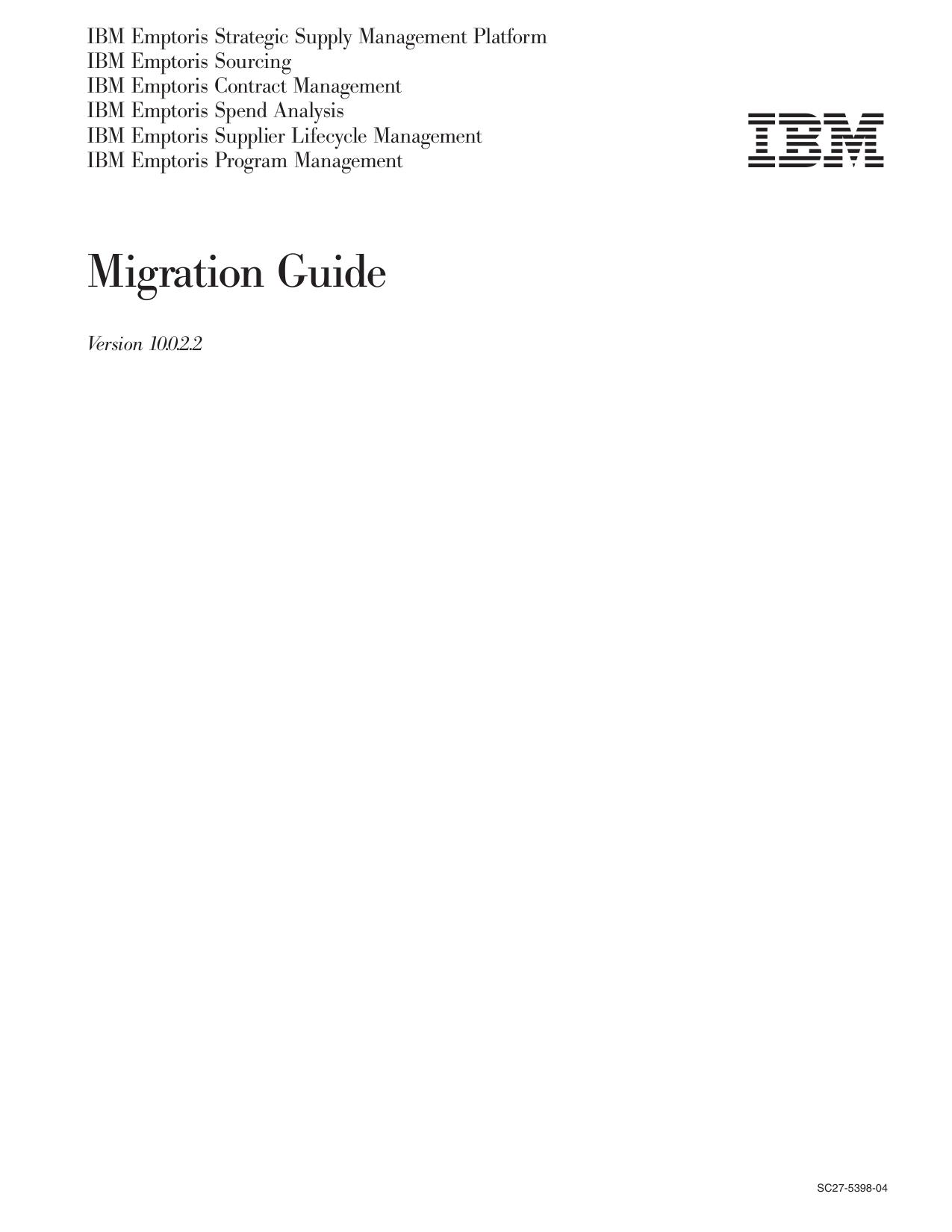 IBM Emptoris Suite 10.0.2.2 Migration Guide._SC27-5398-04