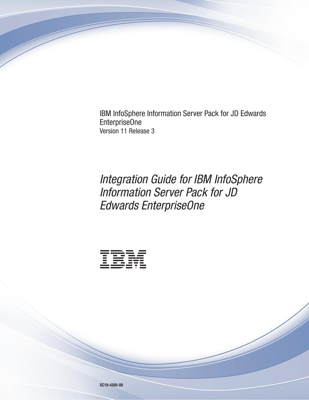 Integration Guide for IBM InfoSphere Information Server Pack for JD Edwards EnterpriseOne