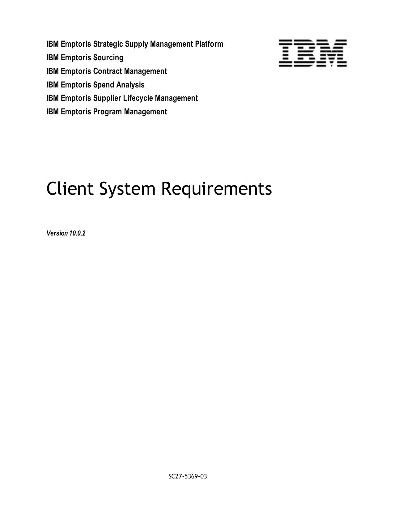IBM Emptoris Suite 10.0.2 Client System Requirements_SC27-5369-03