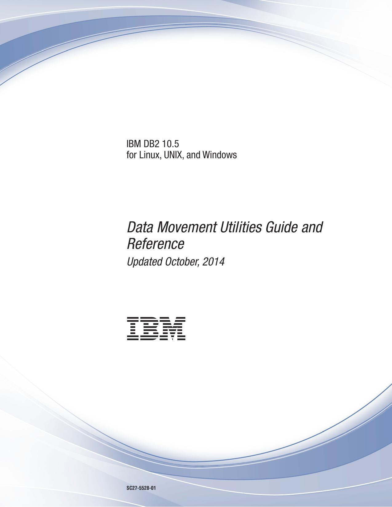 Data Movement Utilities Guide and Reference