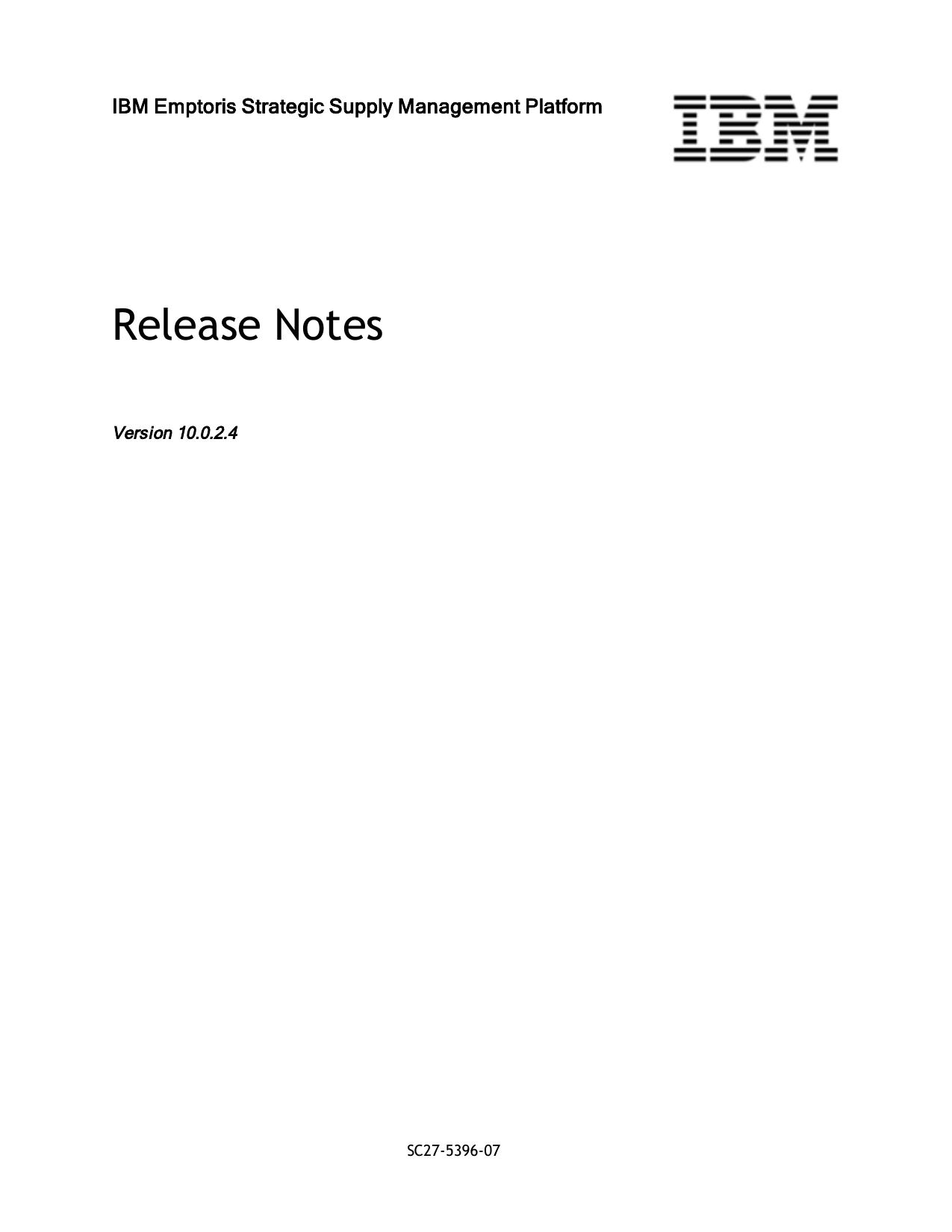 IBM Emptoris Strategic Supply Management Platform 10.0.2.4 Release Notes