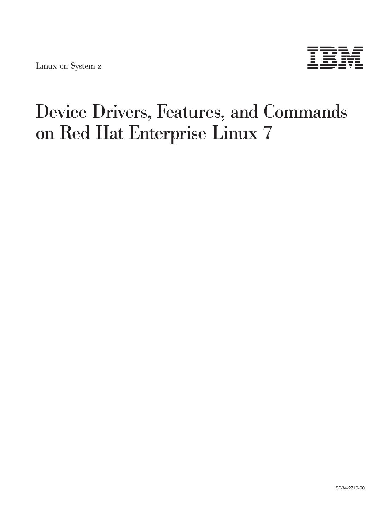 Device Drivers, Features, and Commands - Red Hat Enterprise Linux 7