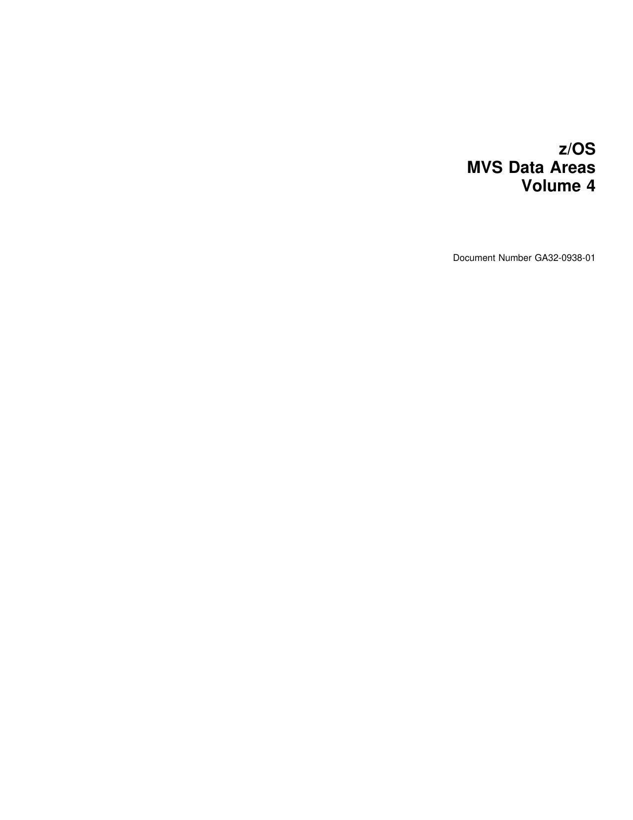 IBM z/OS V2R1 Data Areas Volume 4 (May 2014)