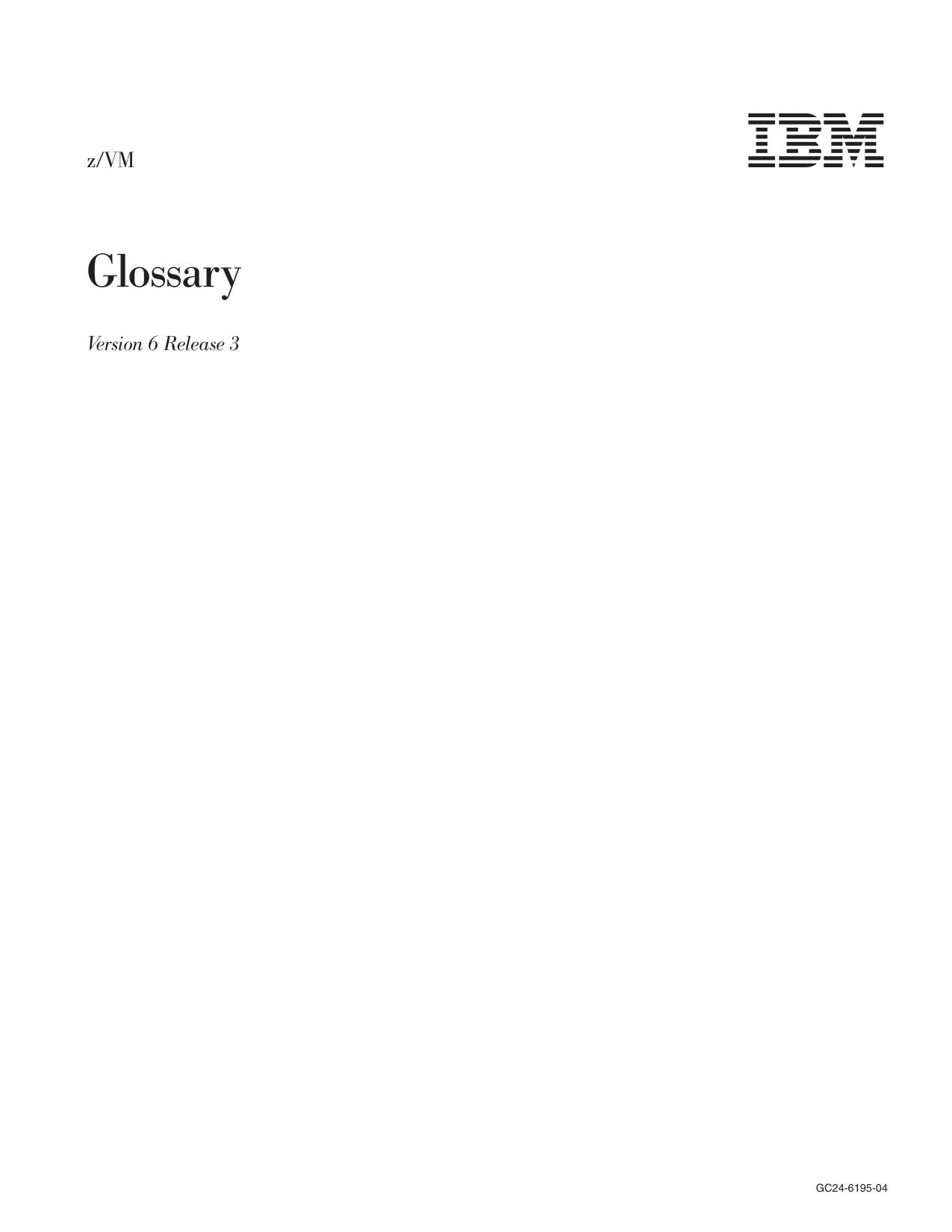 z/VM V6.3 Glossary