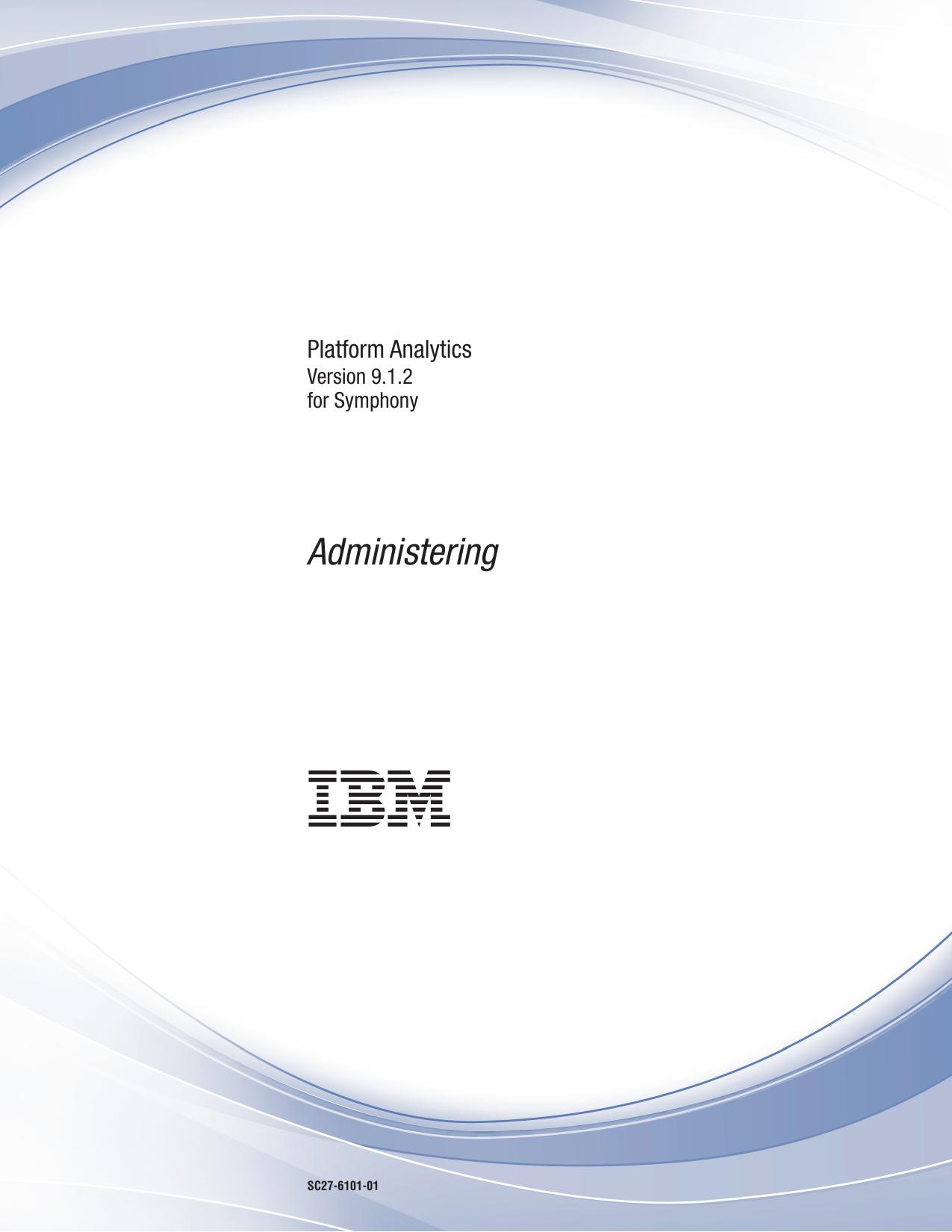Administering Platform Analytics 9.1.2 for Symphony