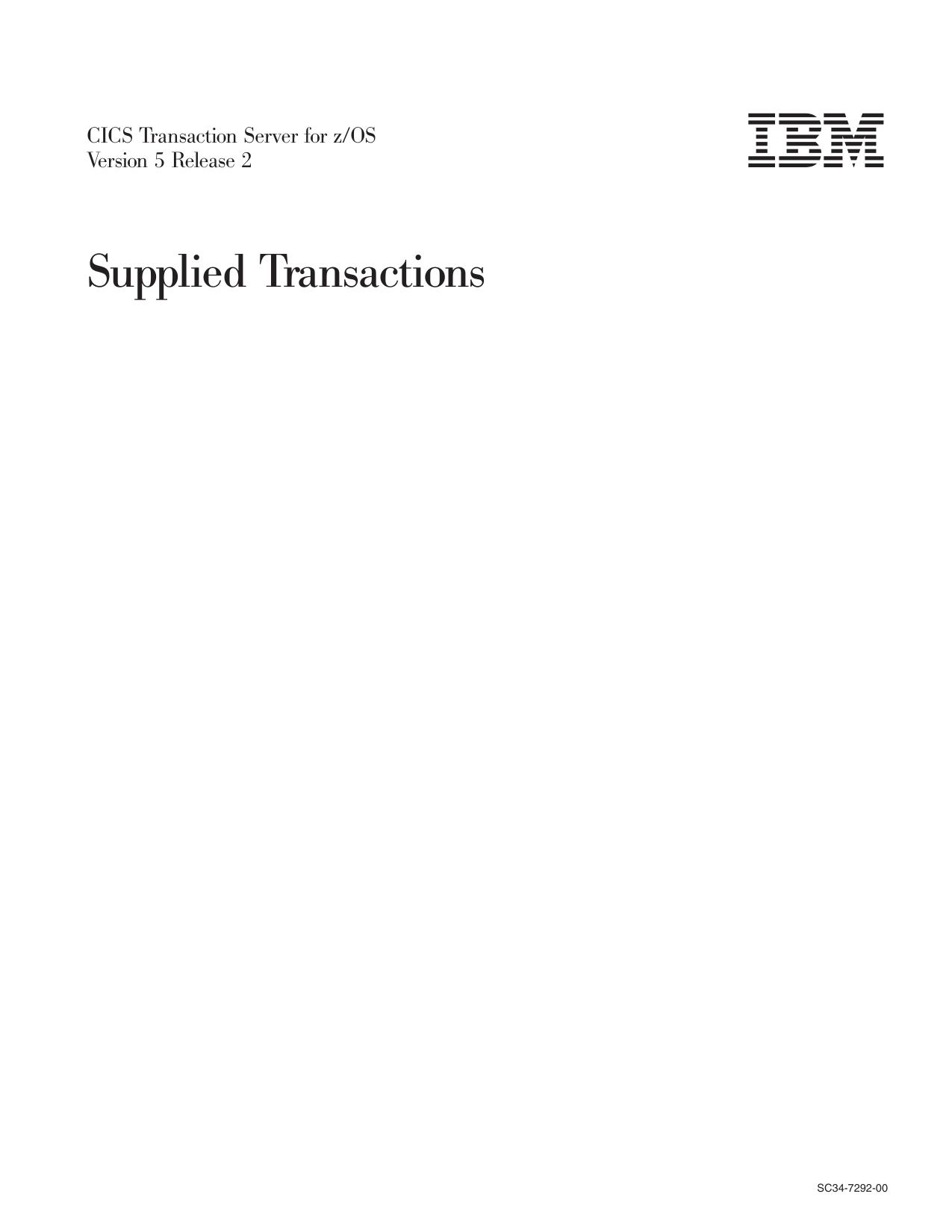 CICS TS for z/OS 5.2: Supplied Transactions