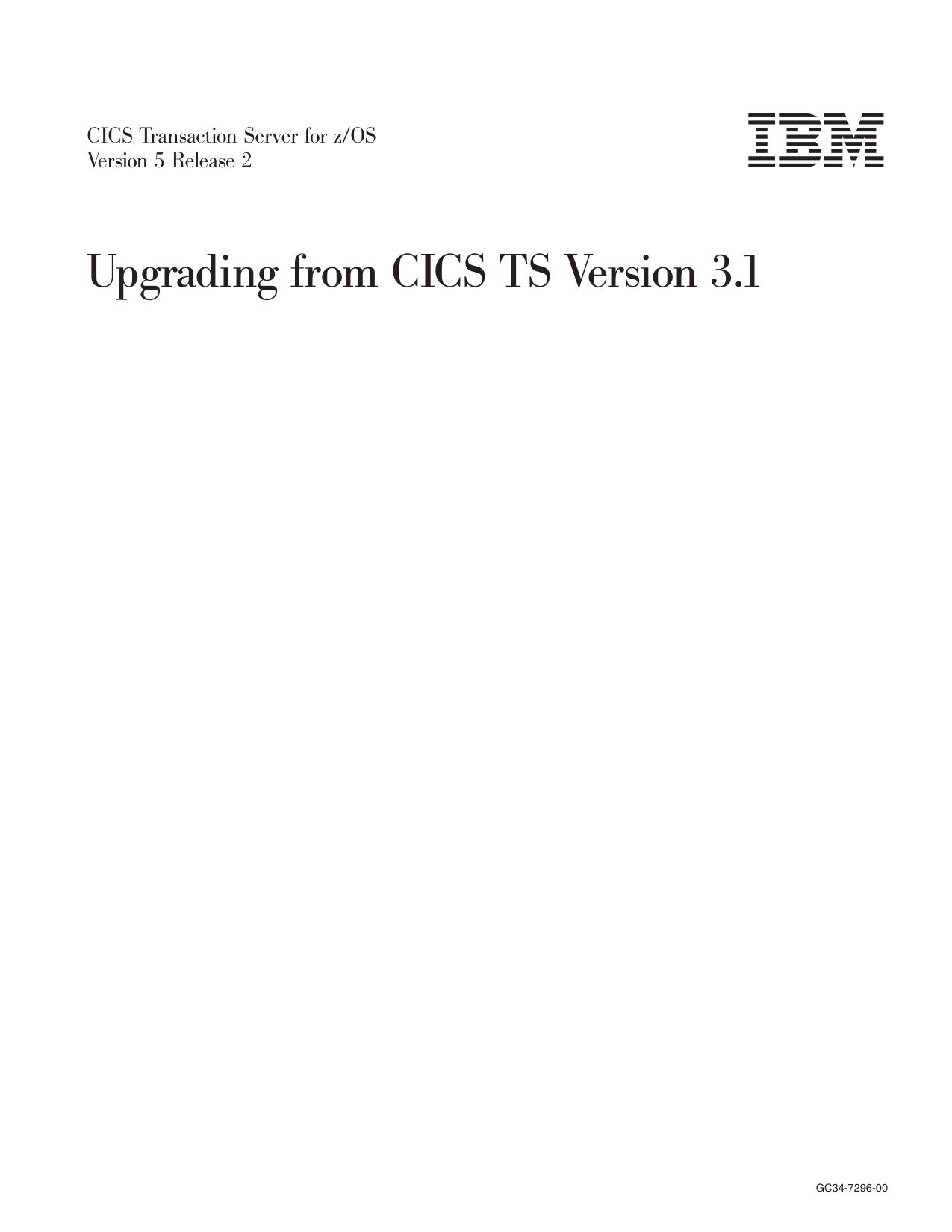CICS TS for z/OS 5.2: Upgrading from CICS TS Version 3.1