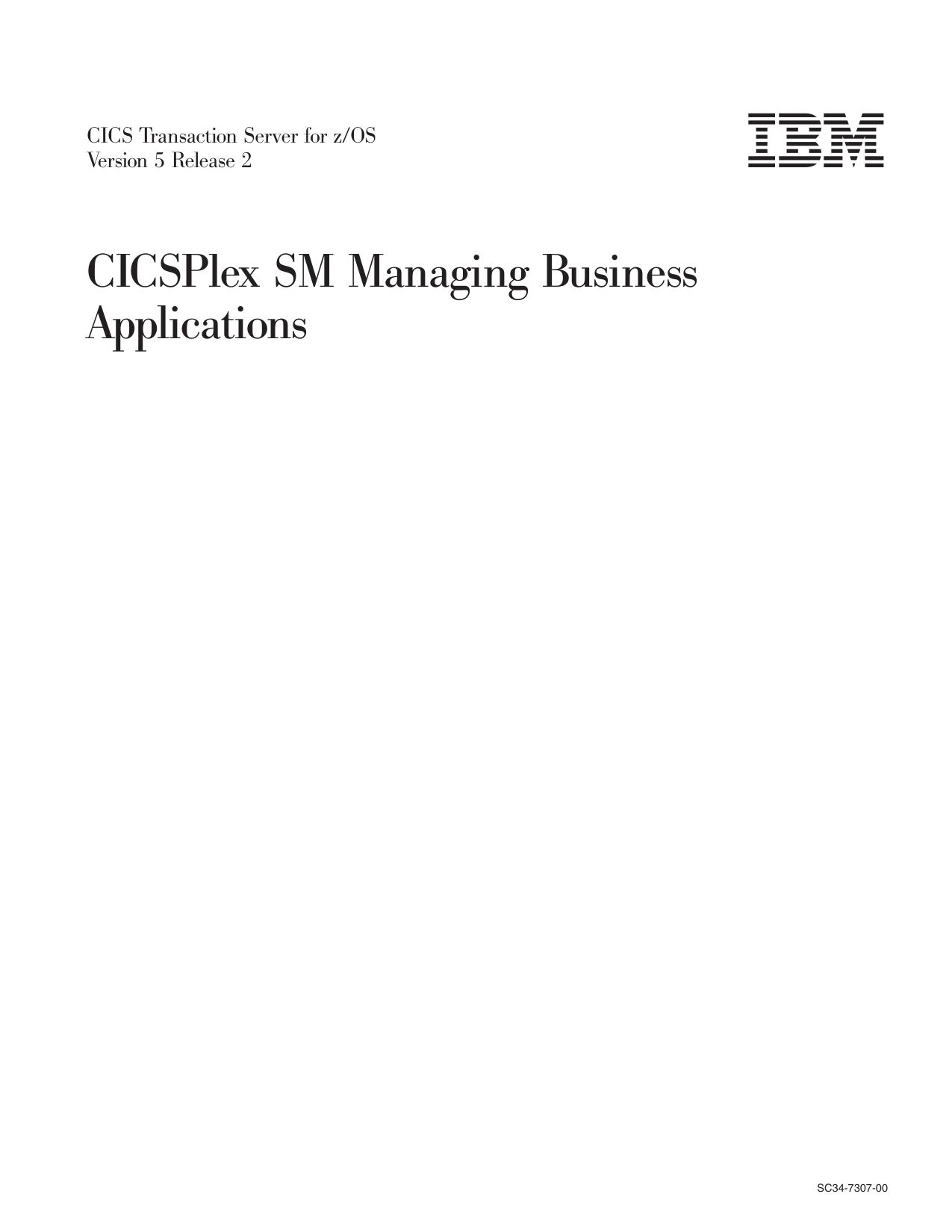 CICS TS for z/OS 5.2: CICSPlex SM Managing Business Applications