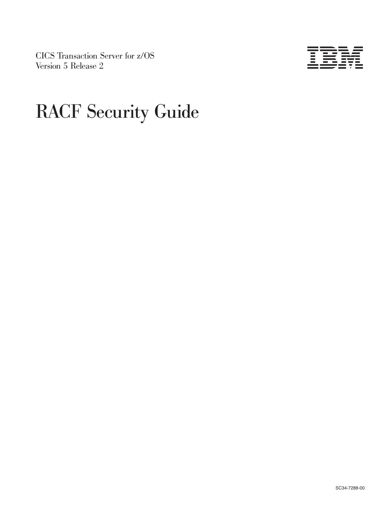 CICS TS for z/OS 5.2: RACF Security Guide