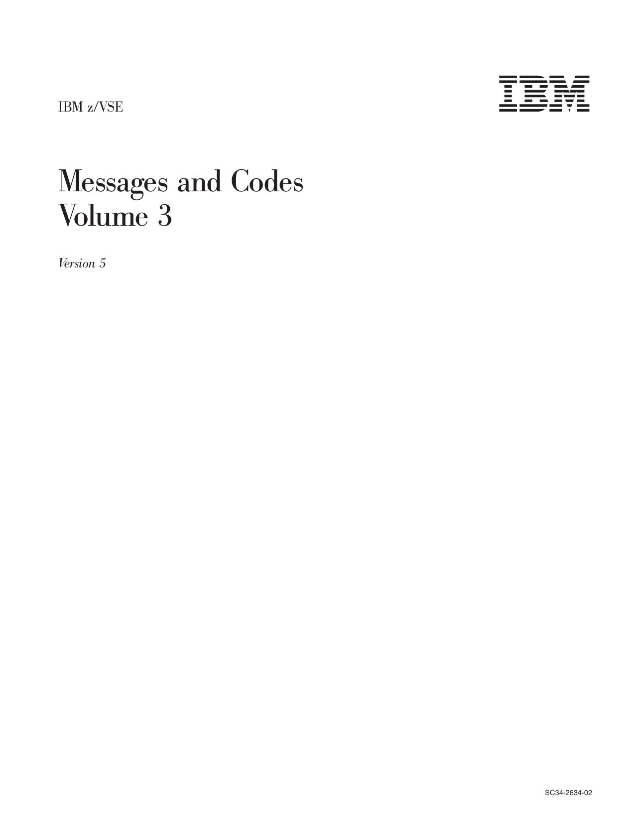 z/VSE V5R2 Messages and Codes, Volume 3