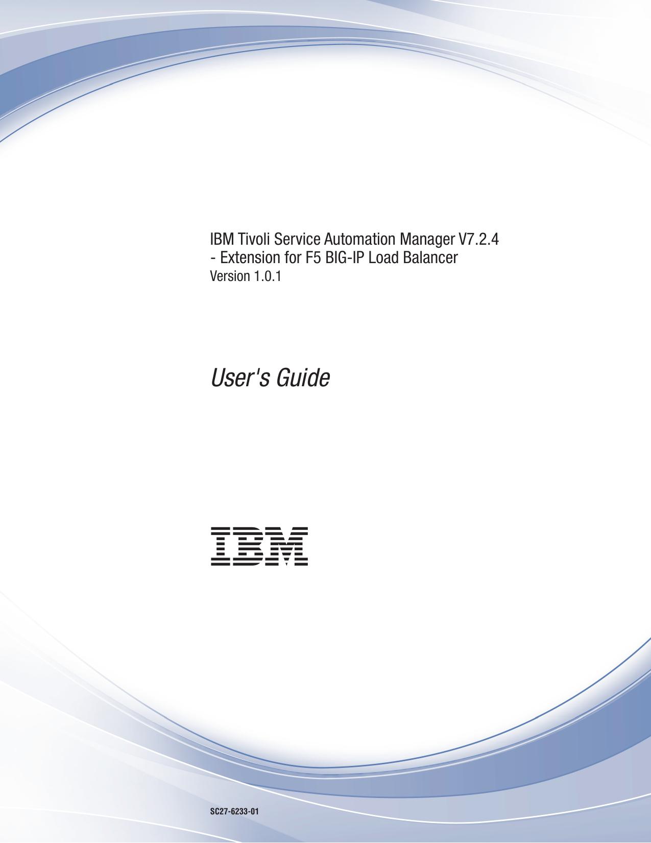 Tivoli Service Automation Manager V7.2.4 - Extension for F5 BIG-IP Load Balancer
