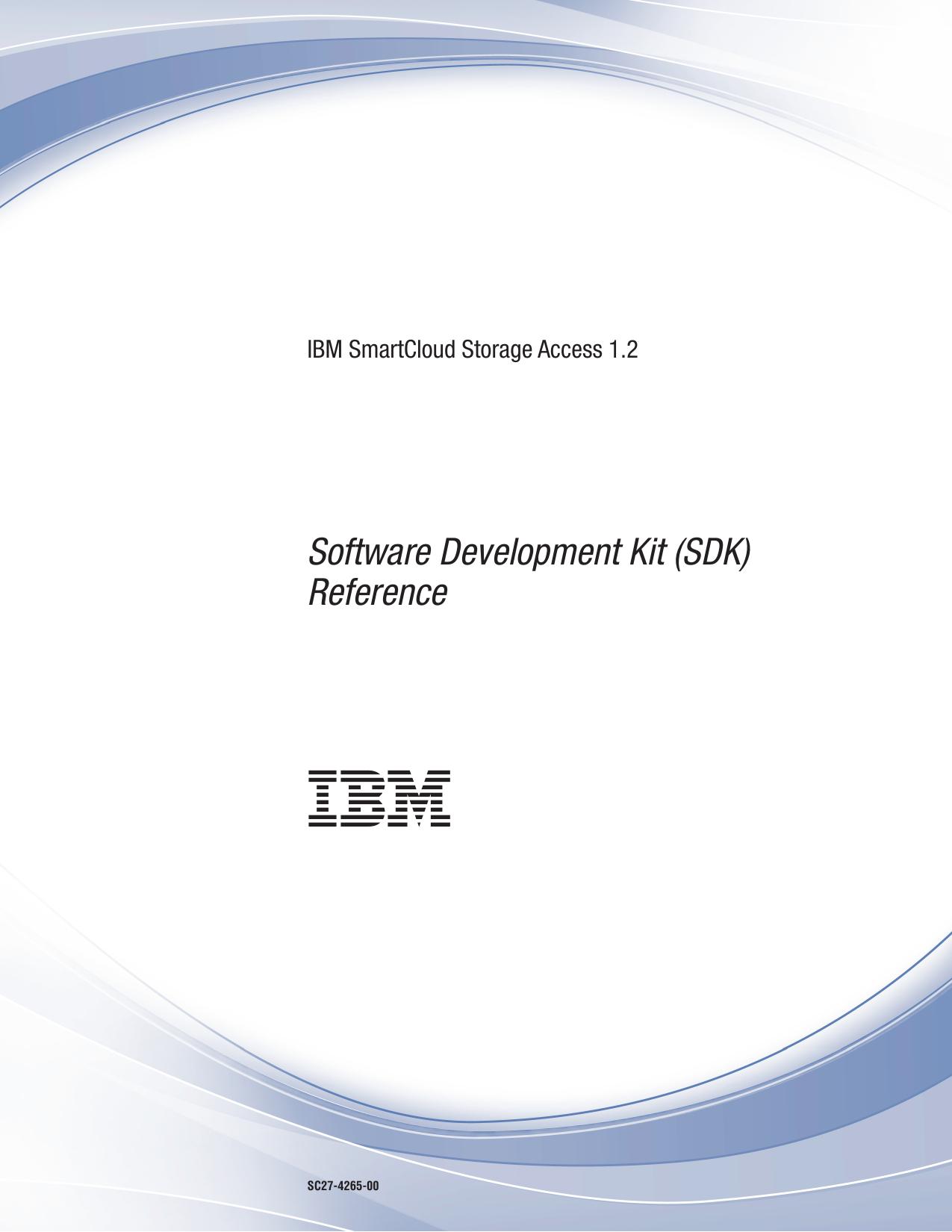 IBM SmartCloud Storage Access 1.2: Software Development Kit (SDK) Reference