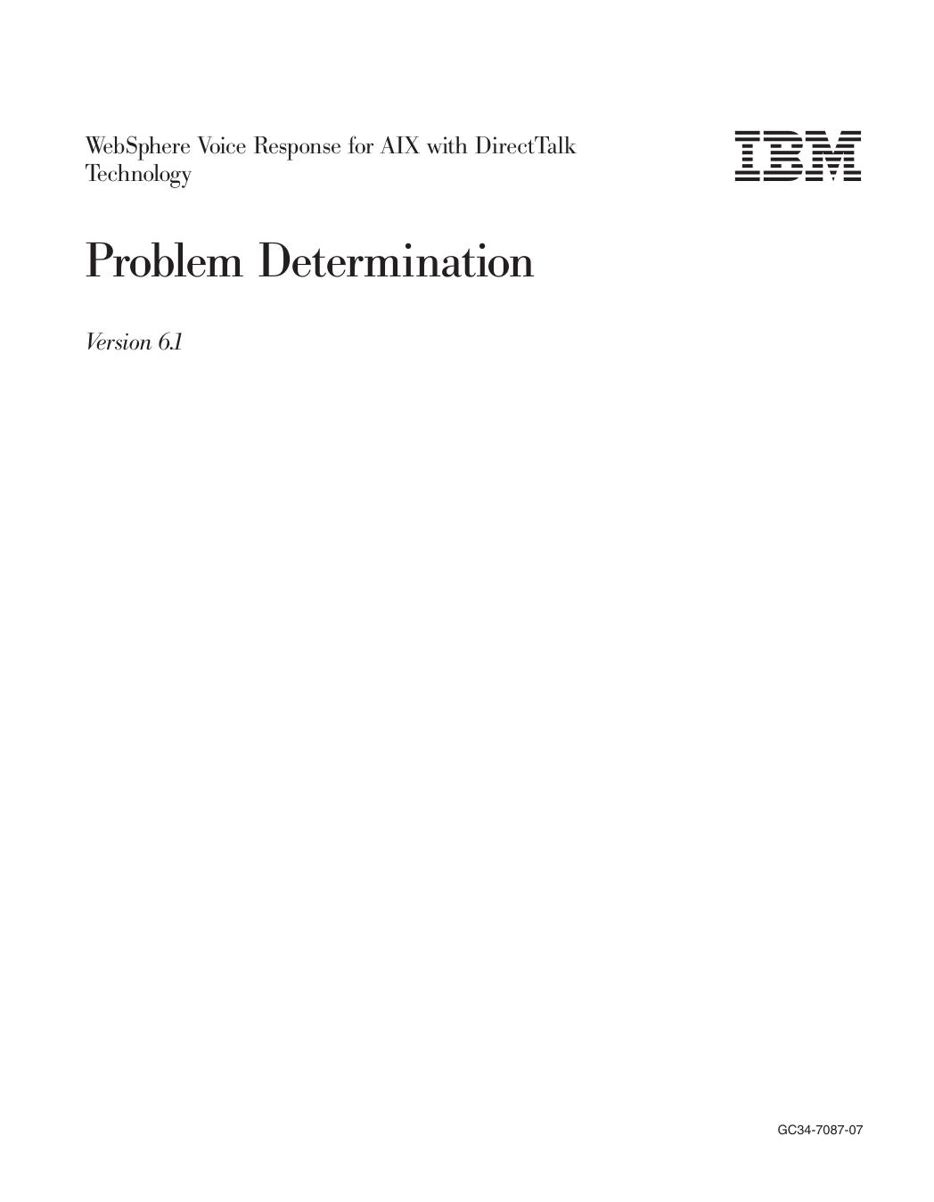 WebSphere Voice Response for AIX: Problem Determination