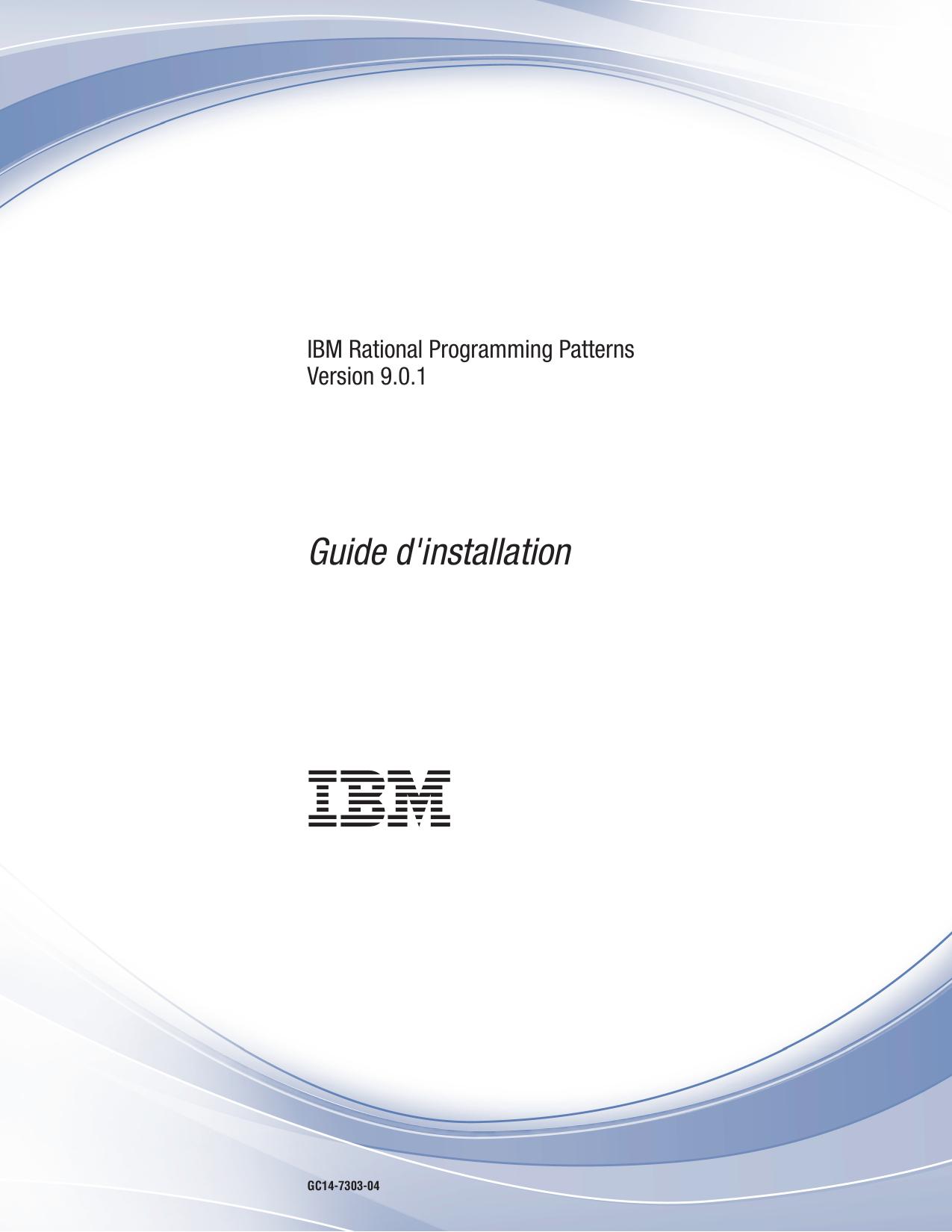 IBM Rational Programming Patterns Version 9.0.1 : Guide d'installation