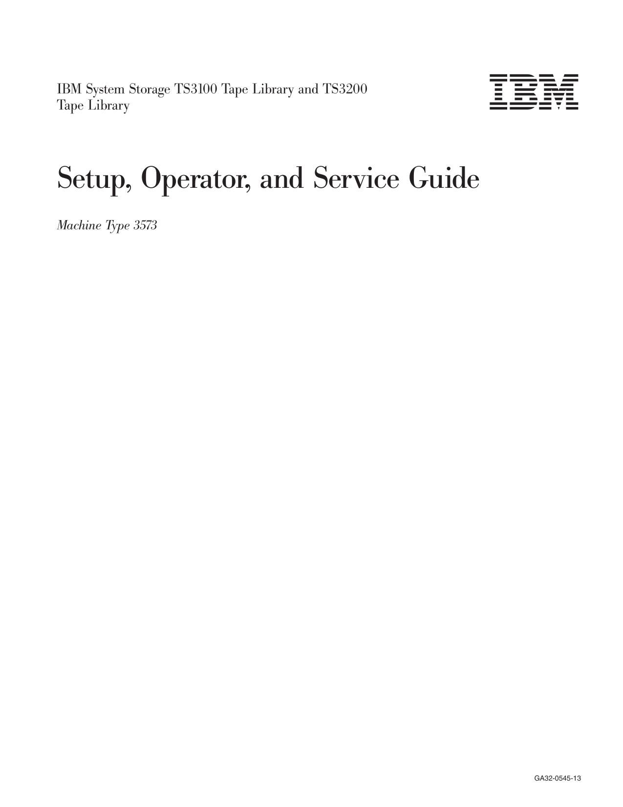 TS3100 Tape Library and TS3200 Tape Library Setup, Operator, and Service Guide