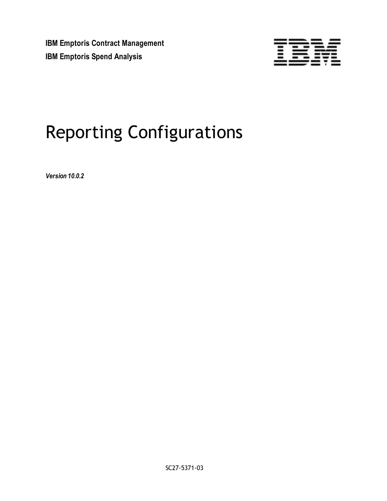 IBM Emptoris Suite 10.0.2 Reporting Configurations