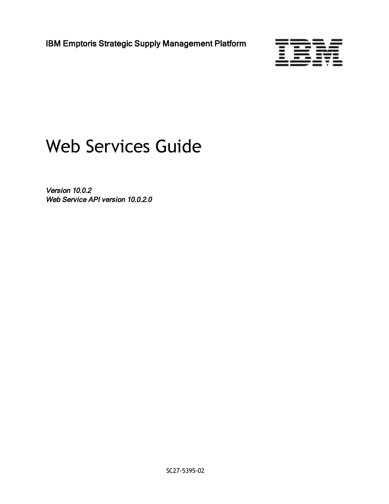 IBM Emptoris Strategic Supply Management Platform 10.0.2 Web Services Guide