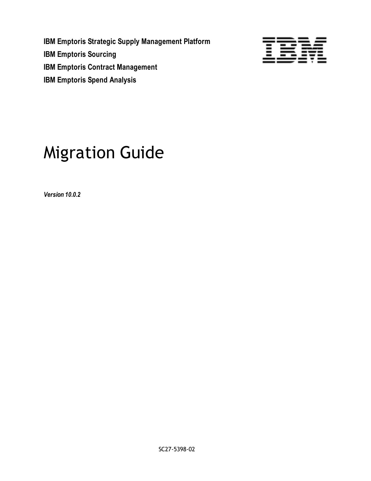 IBM Emptoris Suite 10.0.2 Migration Guide