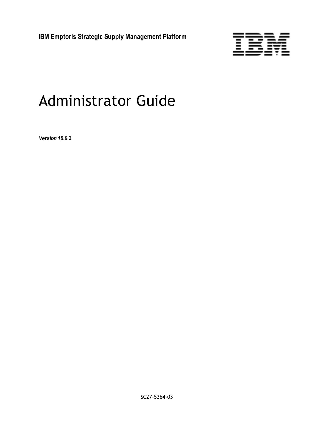 IBM Emptoris Strategic Supply Management 10.0.2 Administrator Guide