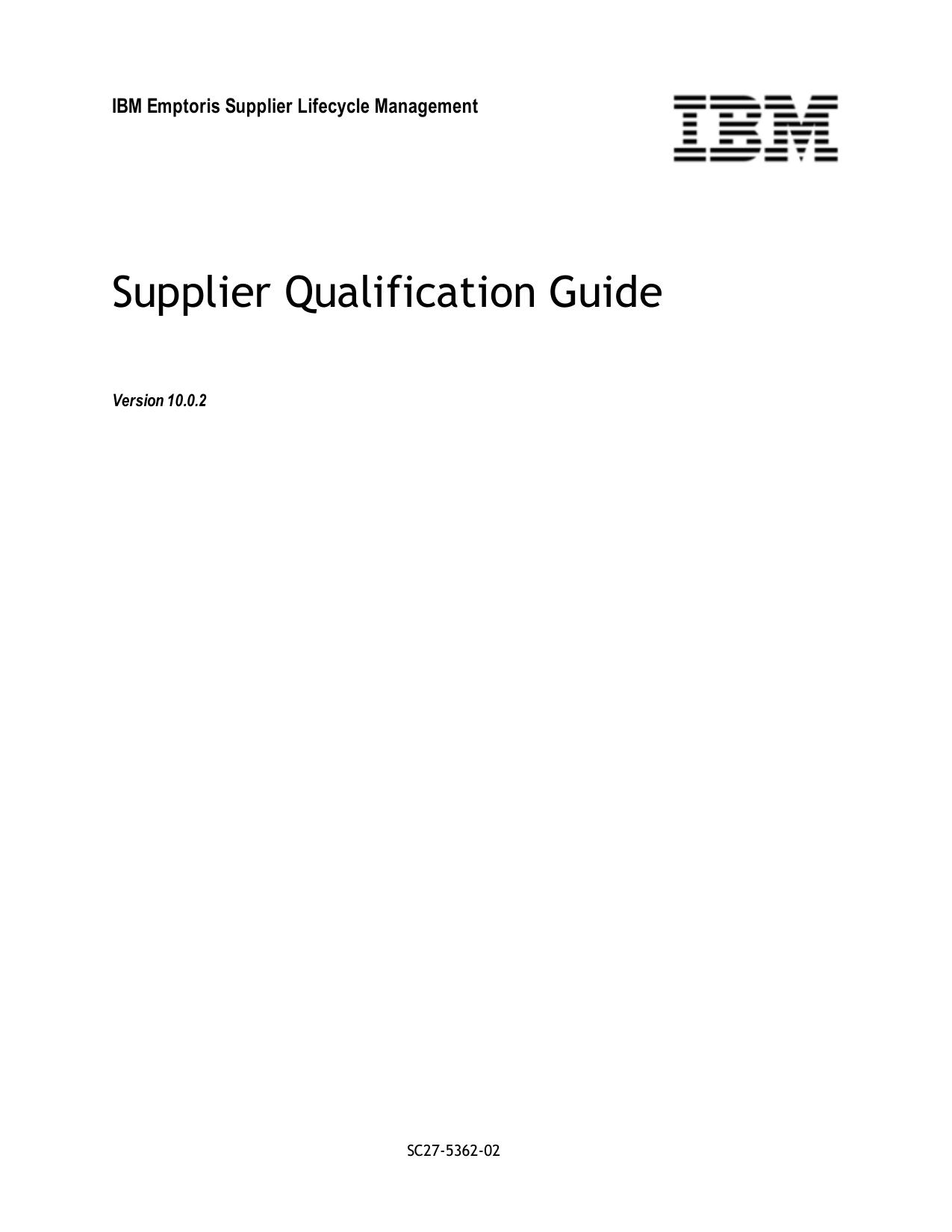 IBM Emptoris Supplier Lifecycle Management 10.0.2 Supplier Qualification Guide