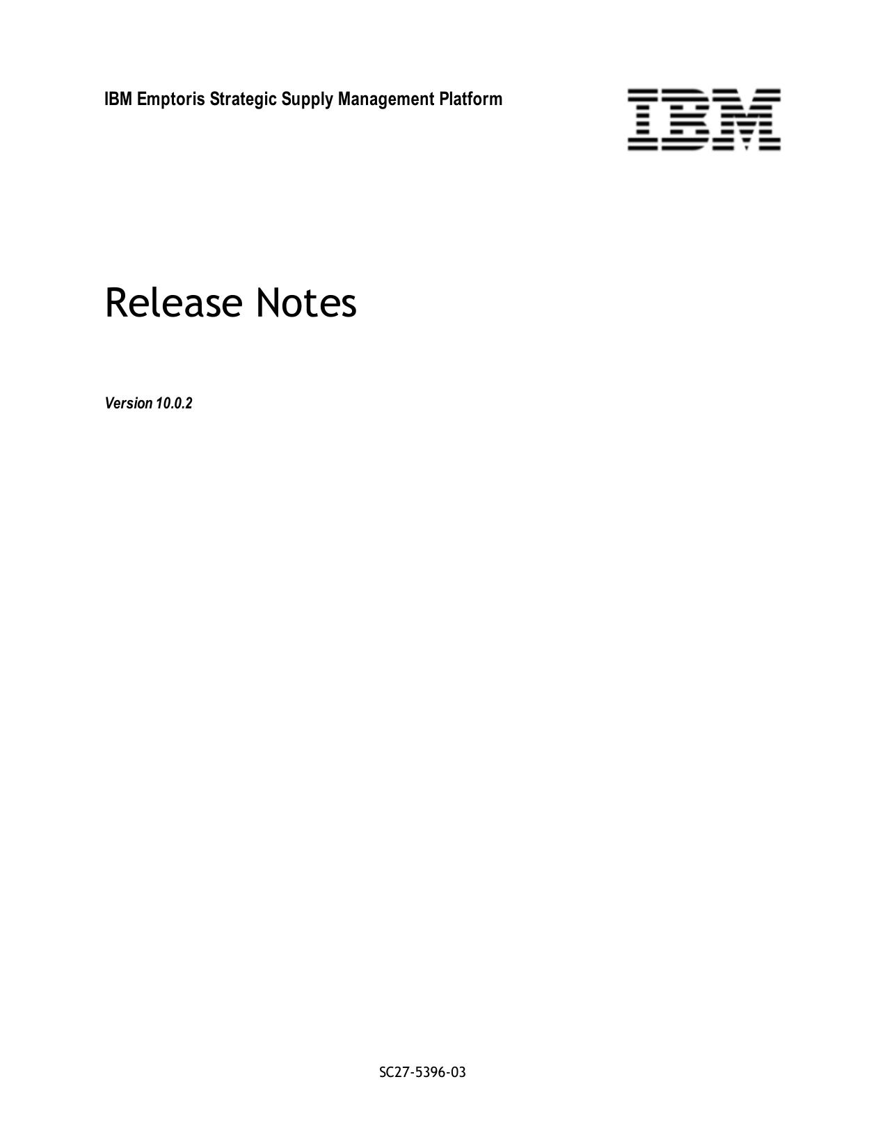 IBM Emptoris Strategic Supply Management 10.0.2 Release Notes_SC27-5396-03