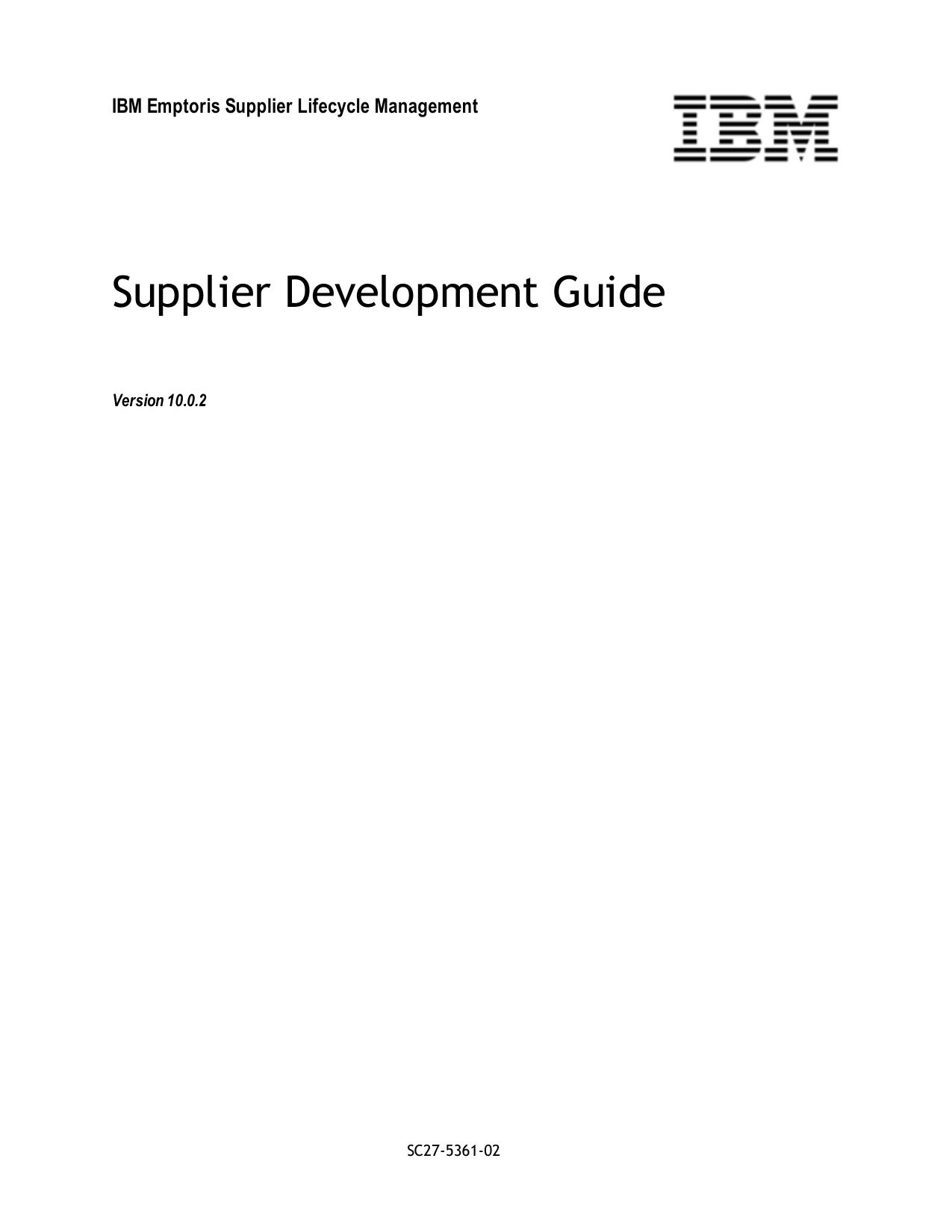IBM Emptoris Supplier Lifecycle Management 10.0.2 Supplier Development Guide