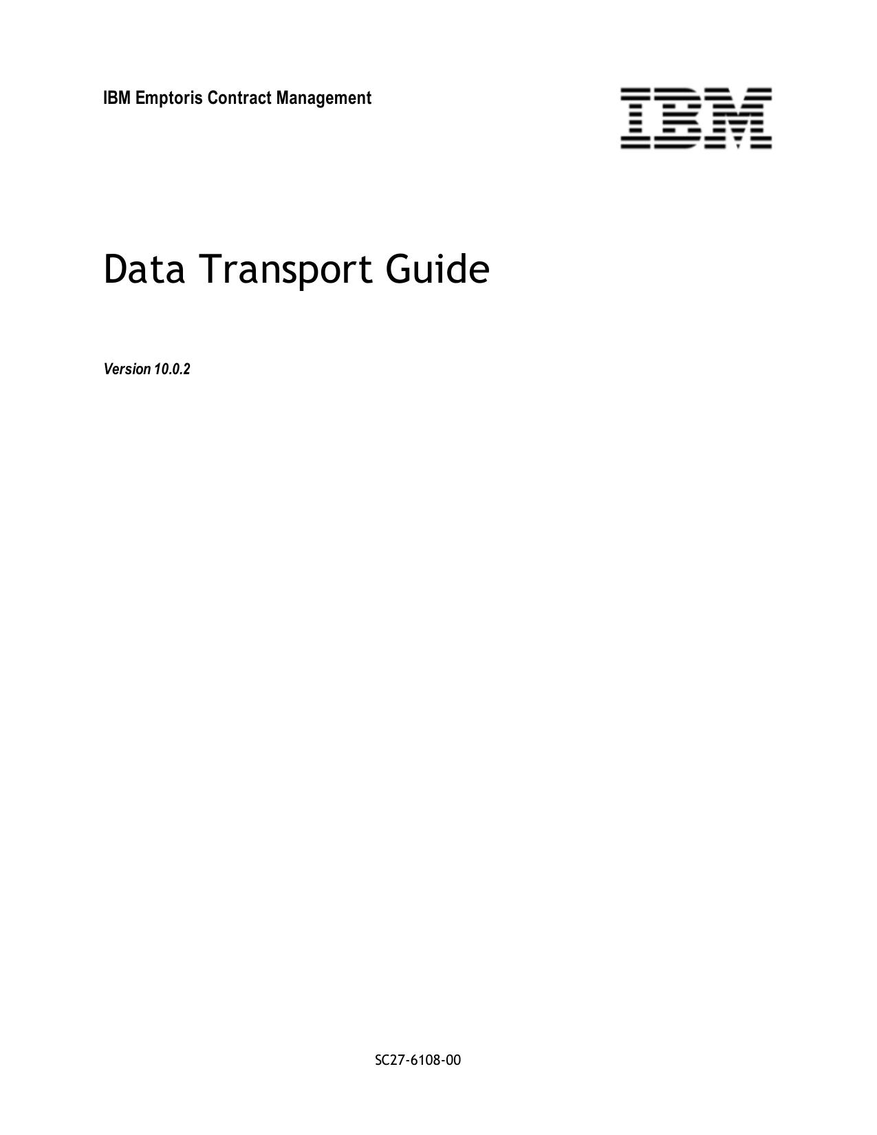 IBM Emptoris Contract Management 10.0.2 Data Transport Guide