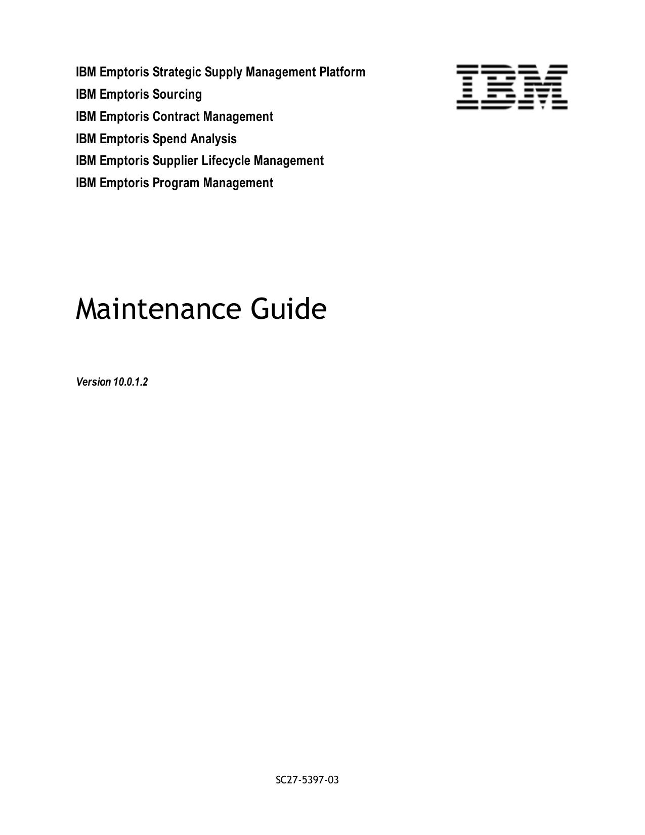 IBM Emptoris Suite 10.0.1.2 Maintenance Guide
