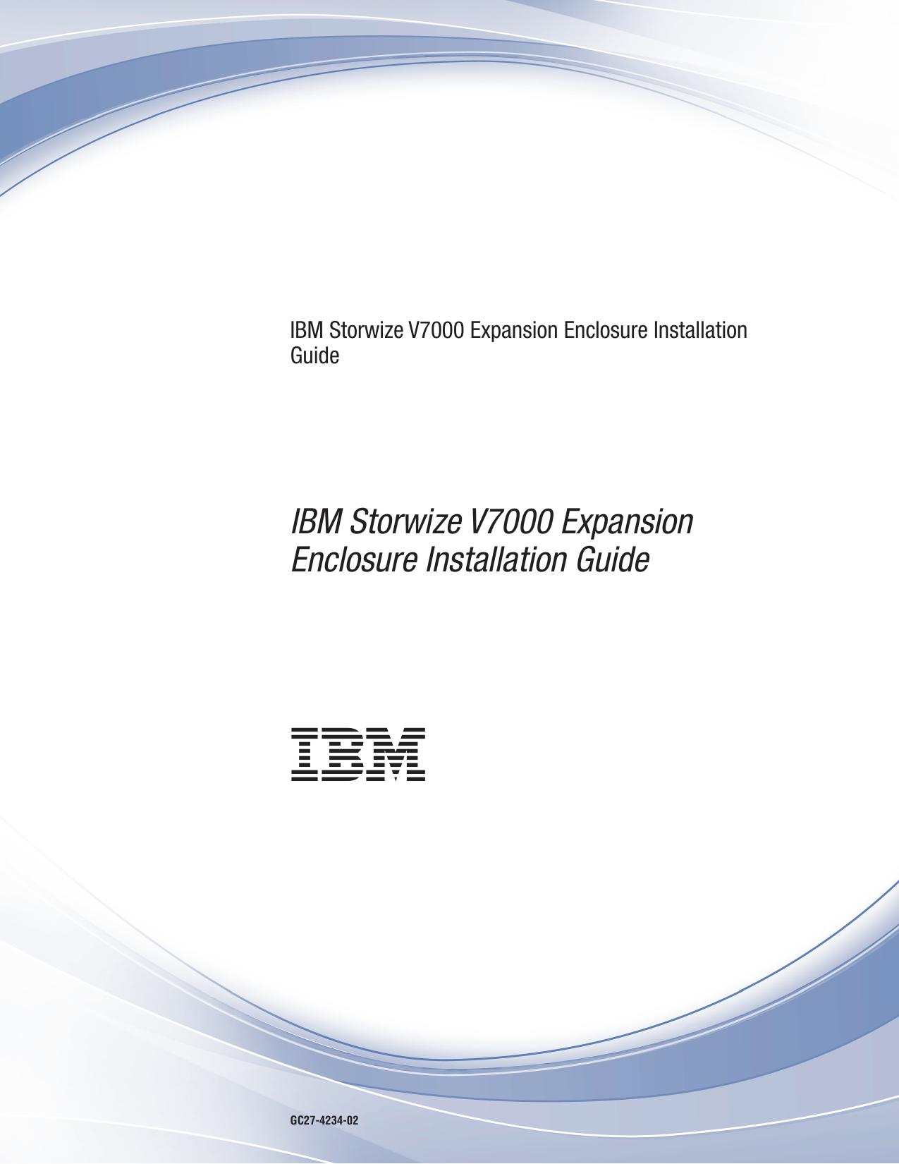 IBM Storwize V7000: Expansion Enclosure Installation Guide