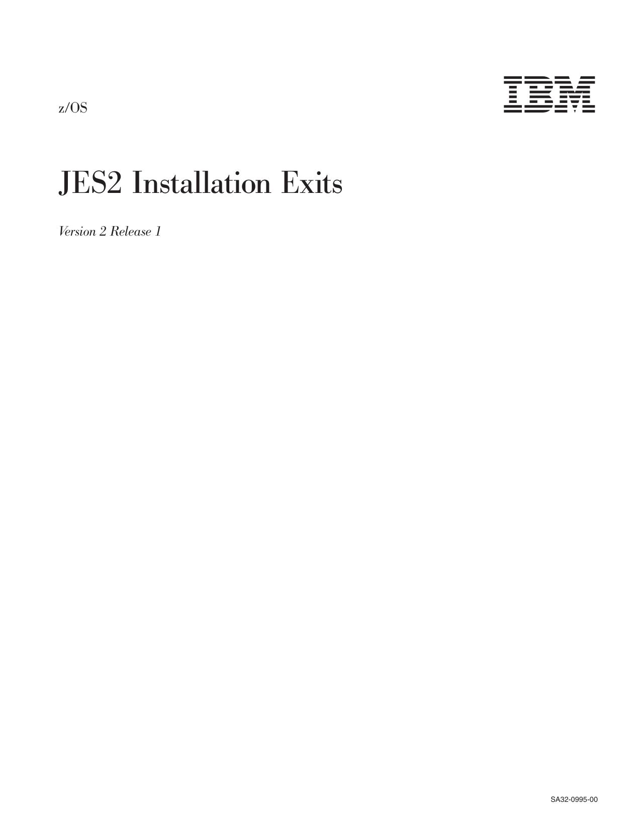 z/OS V2R1.0 JES2 Installation Exits