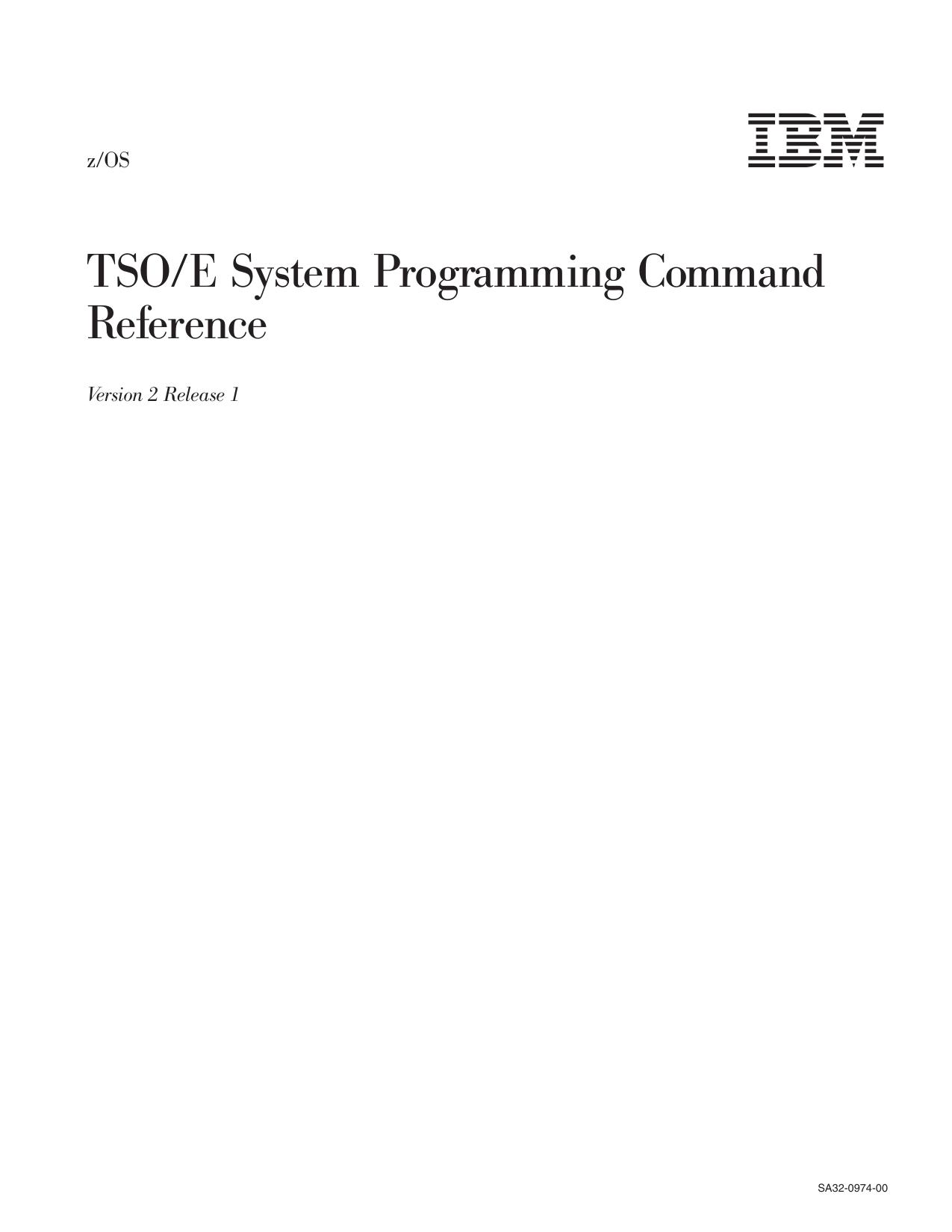 z/OS V2R1.0 TSO/E System Programming Command Reference