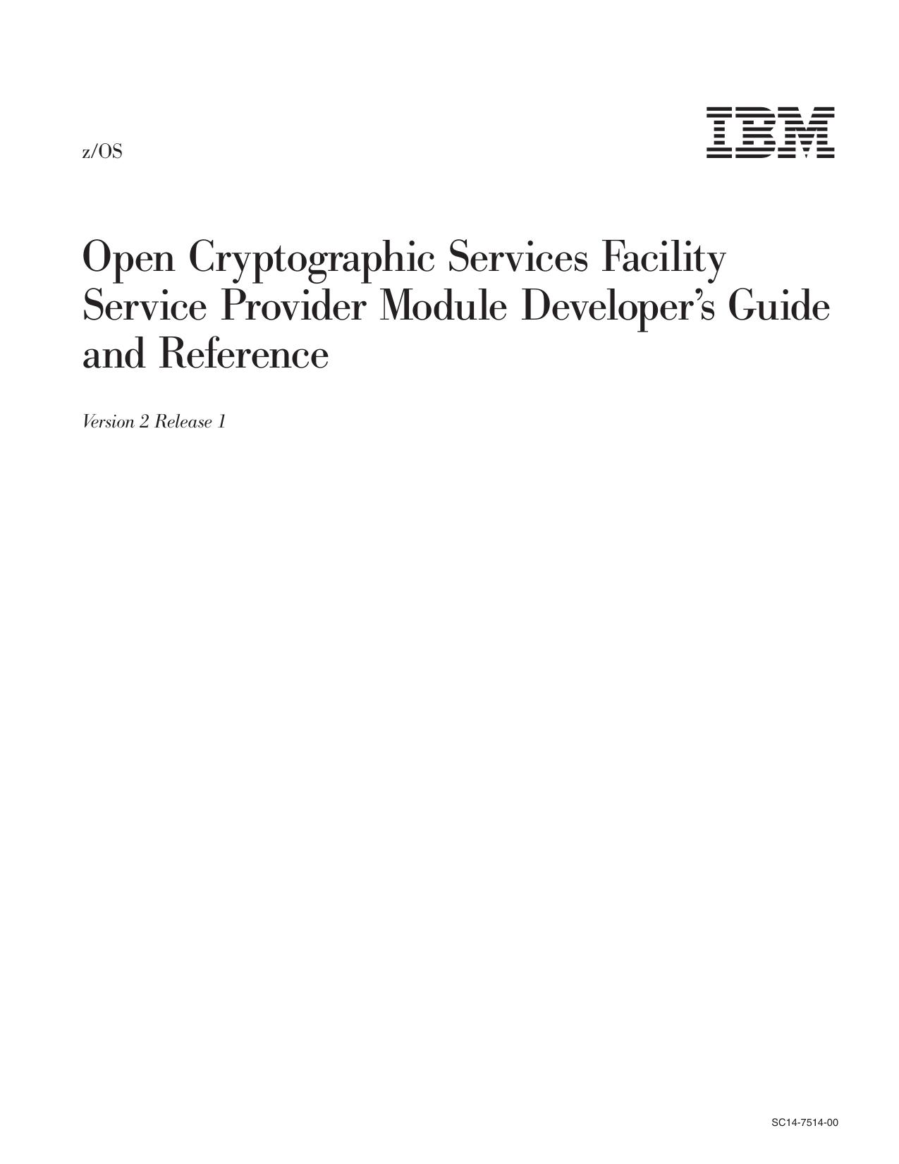 z/OS OCSF Module Developer's Guide and Reference
