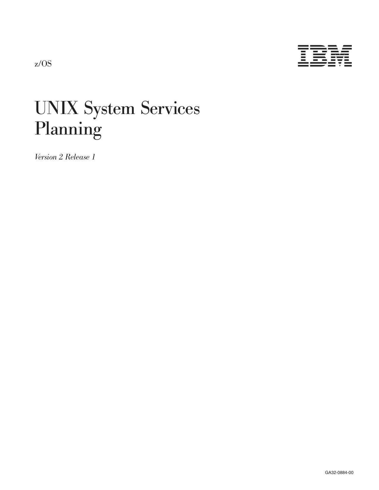 z/OS V2R1.0 UNIX System Services Planning