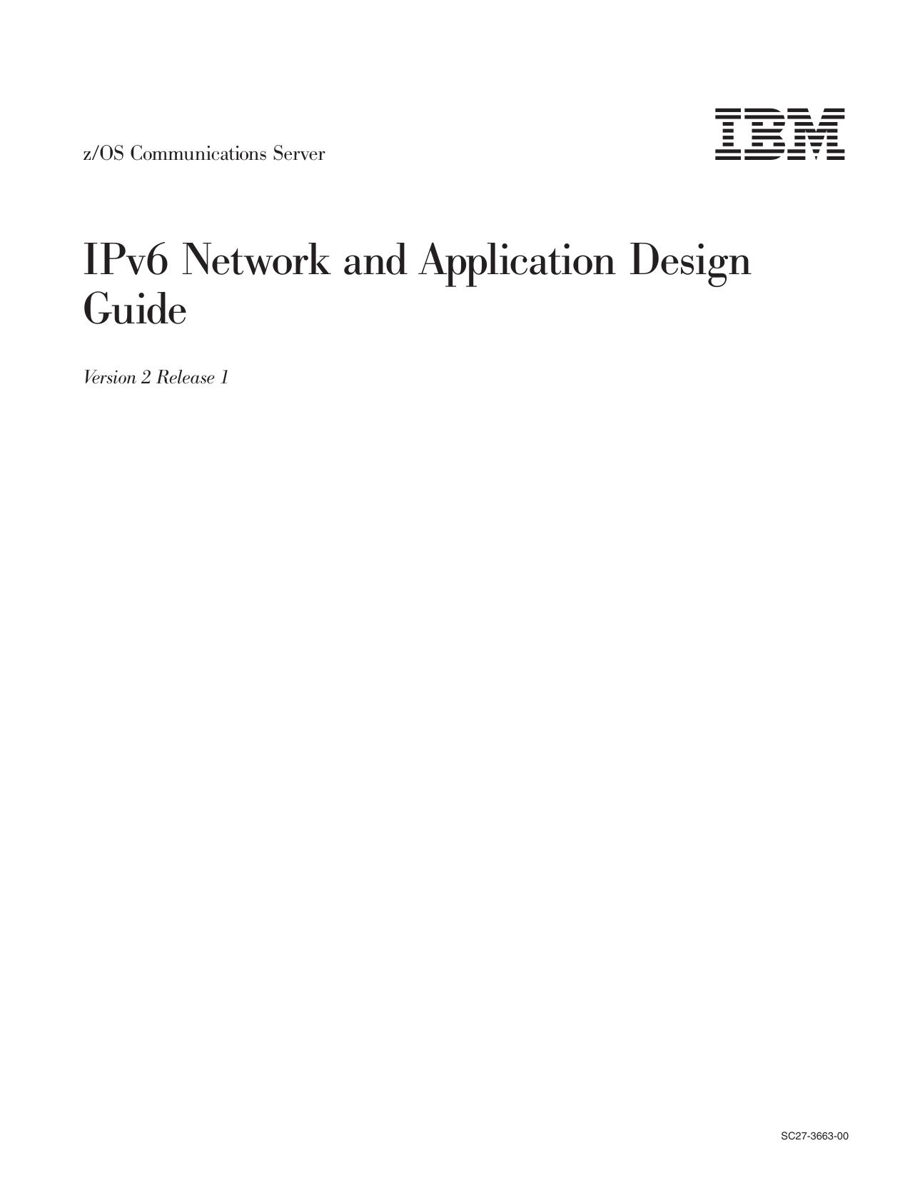 z/OS V2R1.0 Communications Server: IPv6 Network and Appl Design Guide