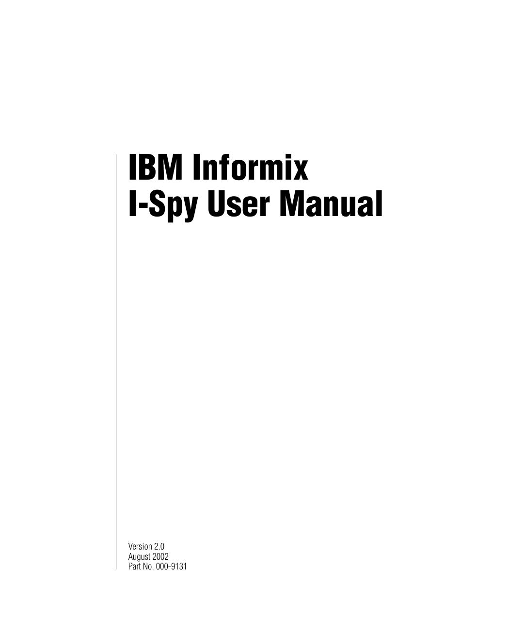 IBM Informix I-Spy User Manual, Version 2.0
