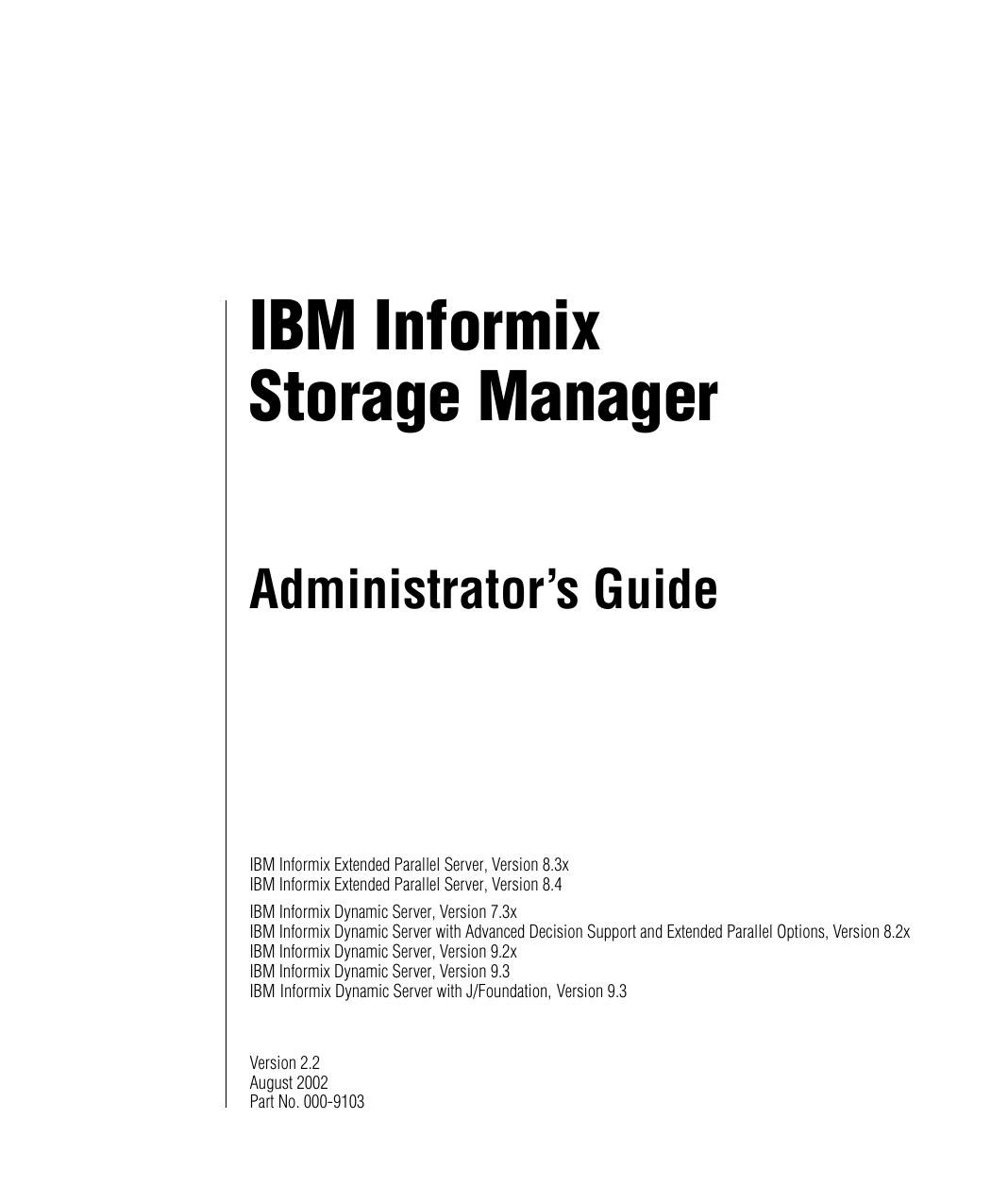IBM Informix Storage Manager Administrator's Guide, Version 2.2