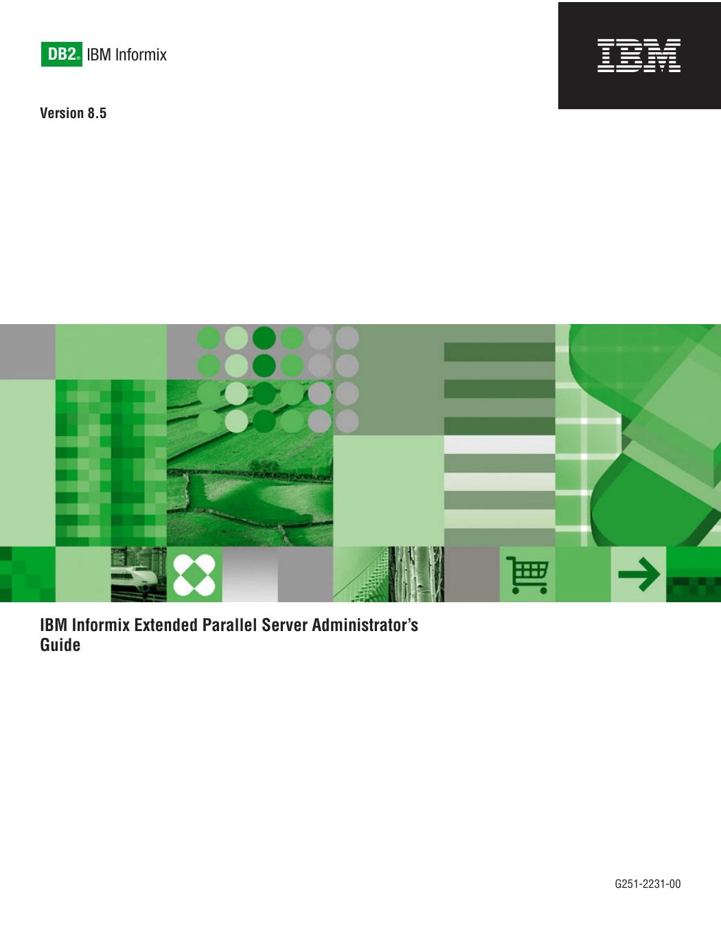 IBM Informix Extended Parallel Server Administrator™s Guide