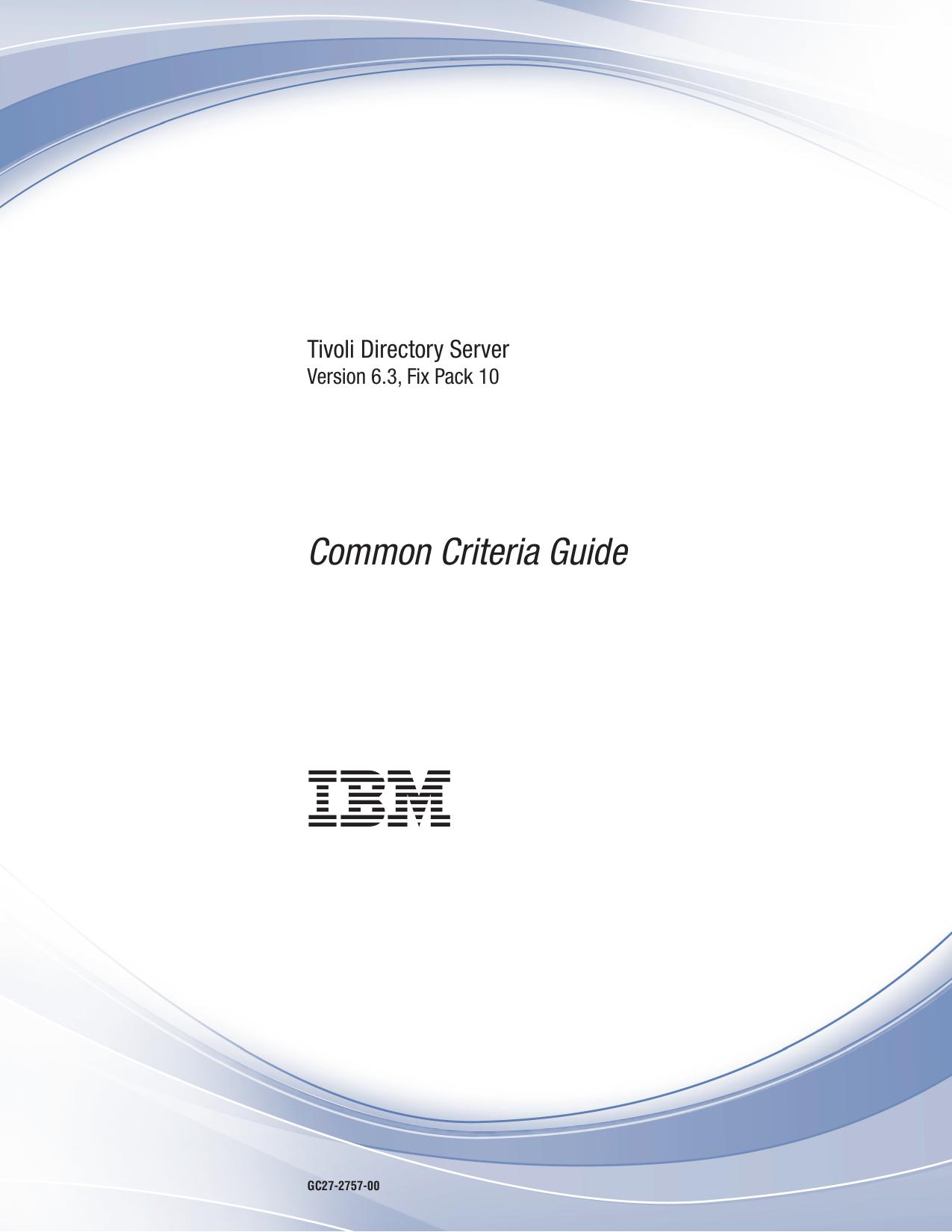 Tivoli Directory Server: Common Criteria Guide