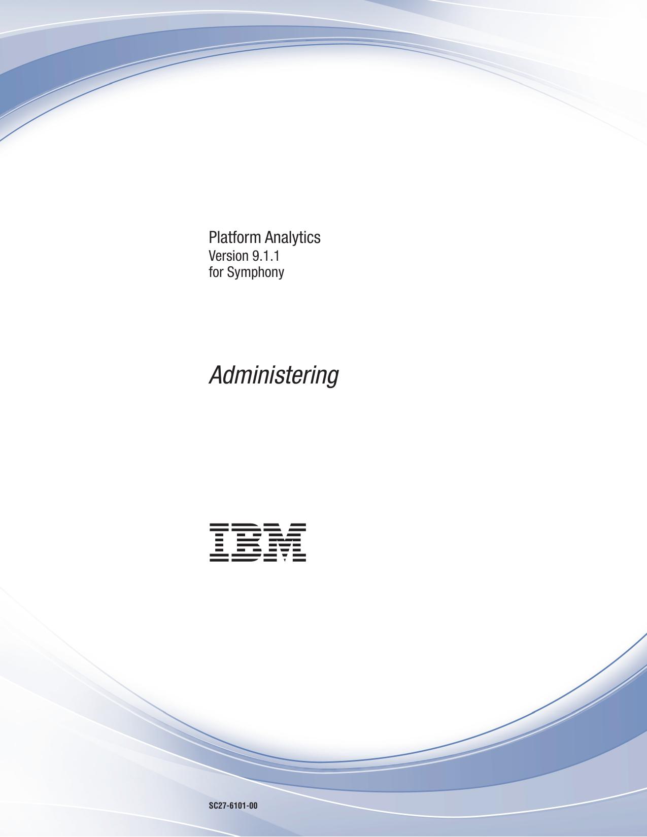 Administering Platform Analytics 9.1.1 for Symphony