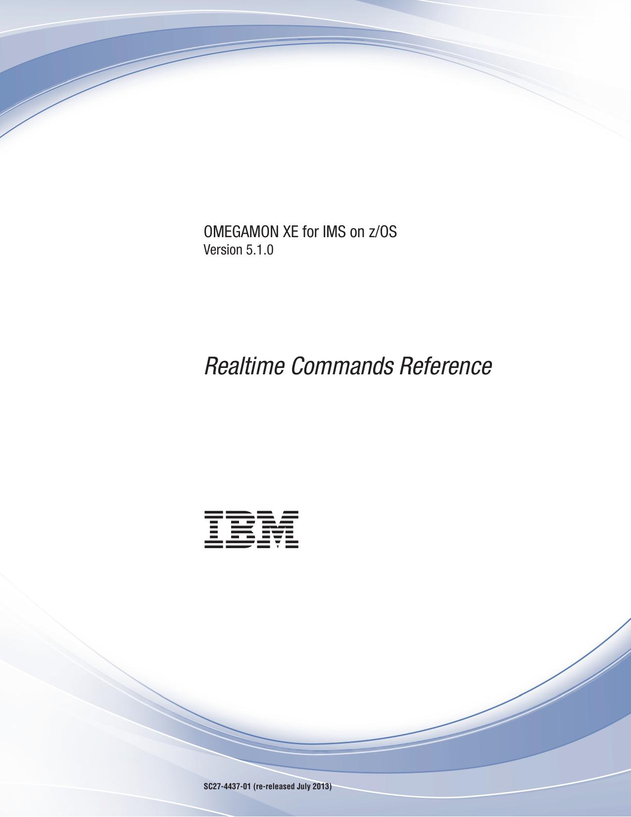 OMEGAMON XE for IMS on z/OS: Realtime Commands Reference