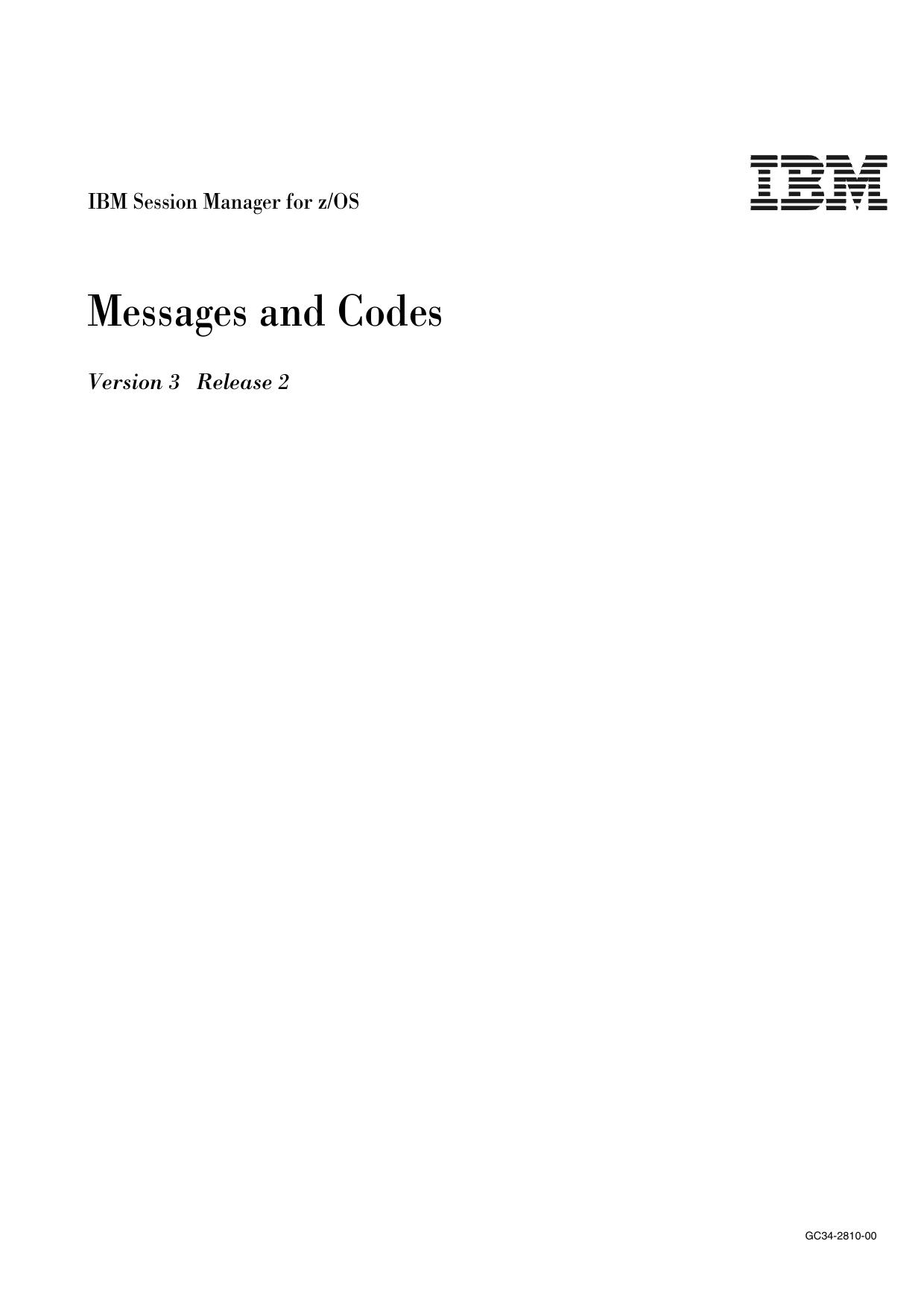 IBM Session Manager for z/OS Messages and Codes
