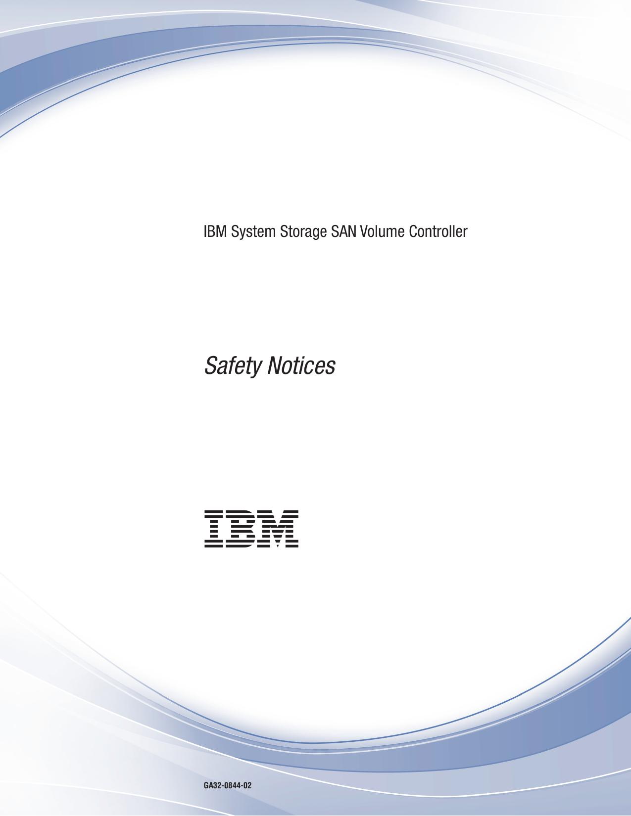 IBM System Storage SAN Volume Controller: Safety Notices