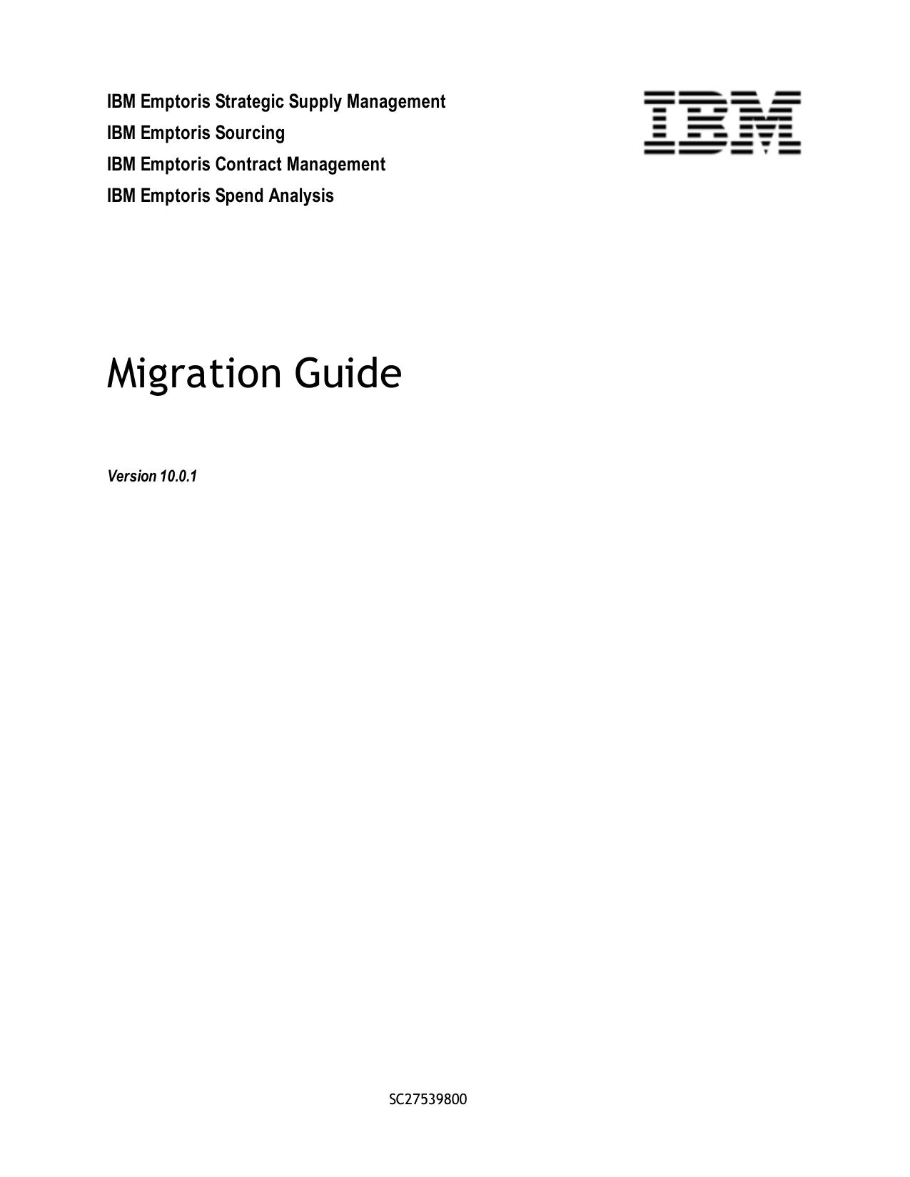 IBM Emptoris Suite 10.0.1 Migration Guide